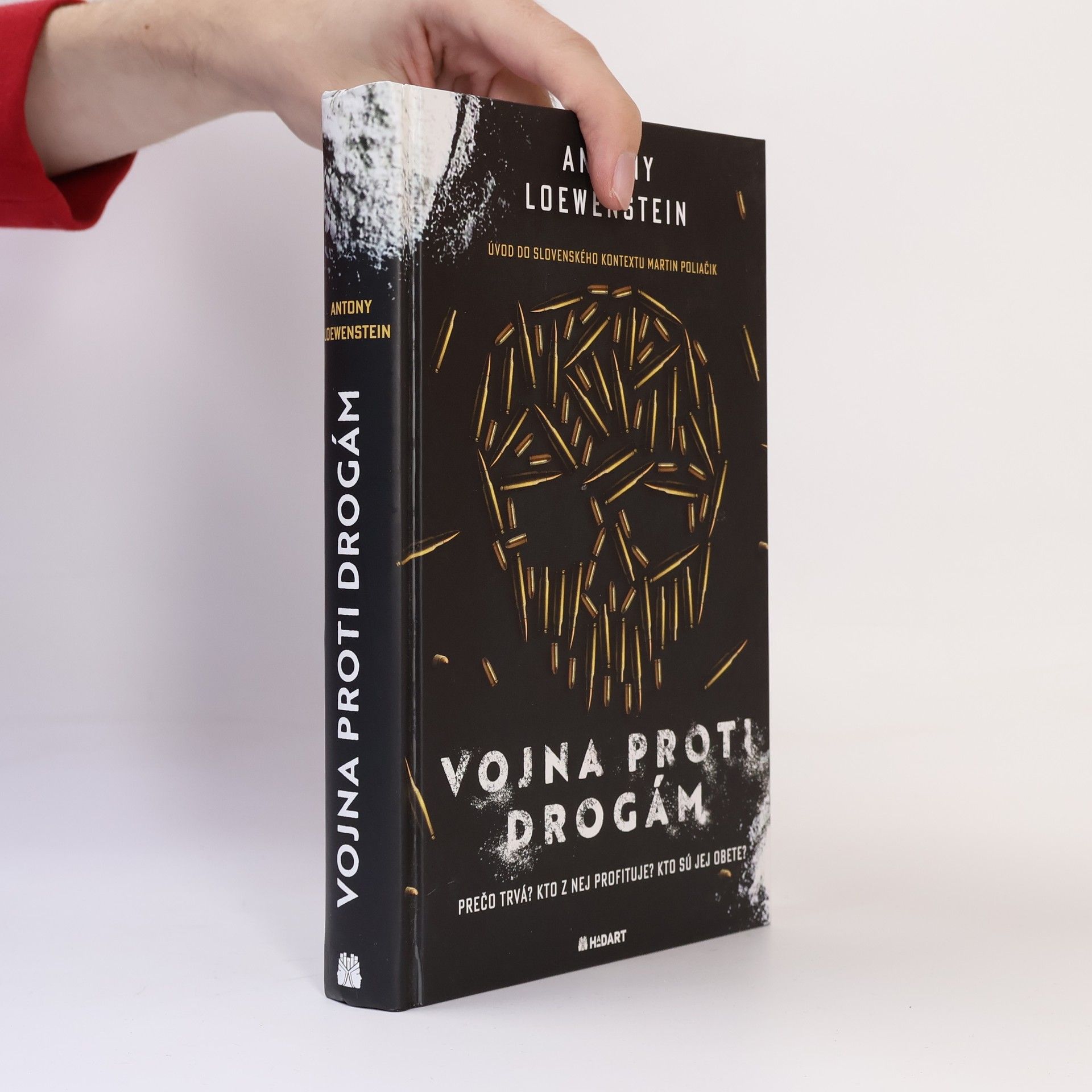 Antony Loewenstein Vojna proti drogám