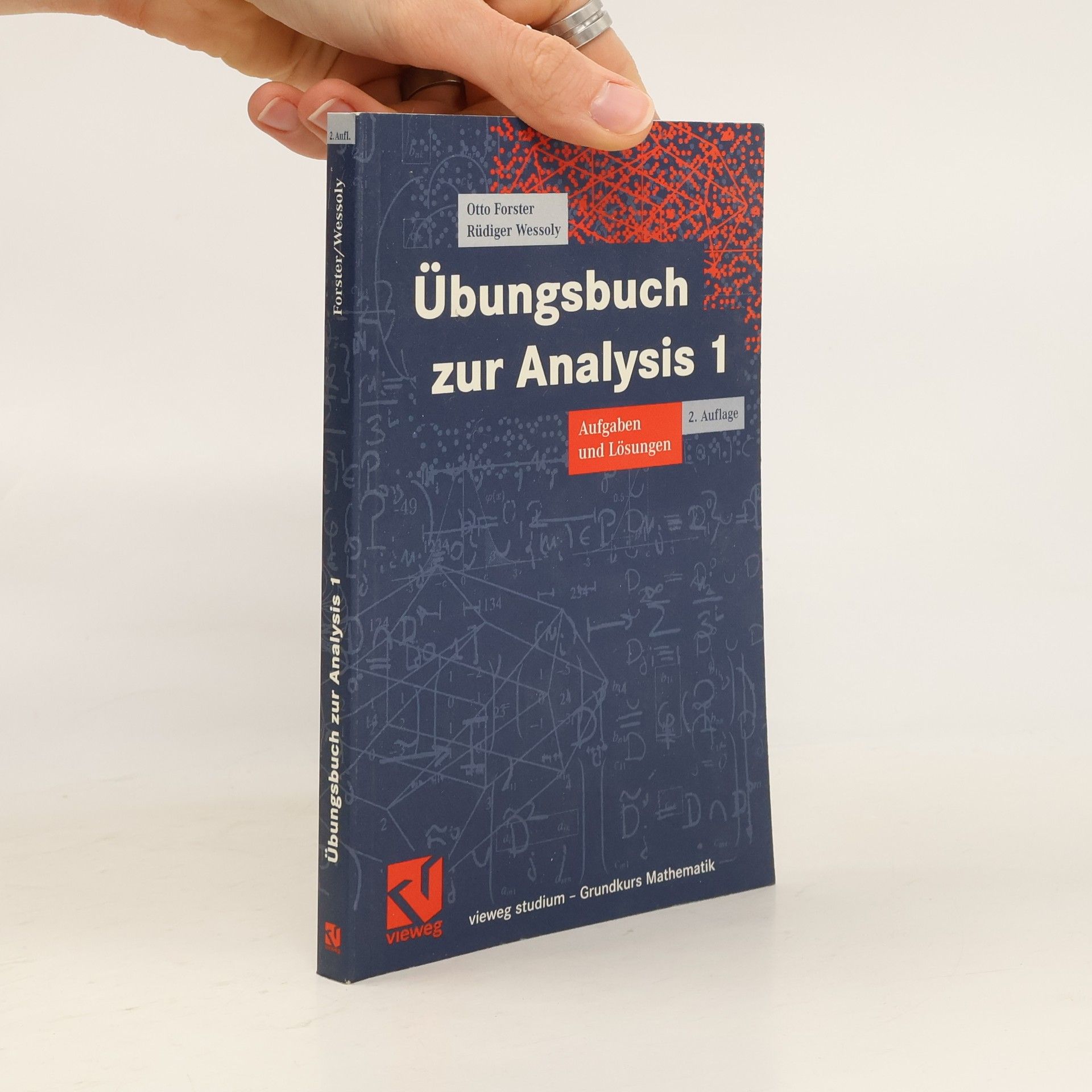 Otto Forster Vieweg Studium - Grundkurs Mathematik: Übungsbuch zur Analysis 1 - 2. Auflage