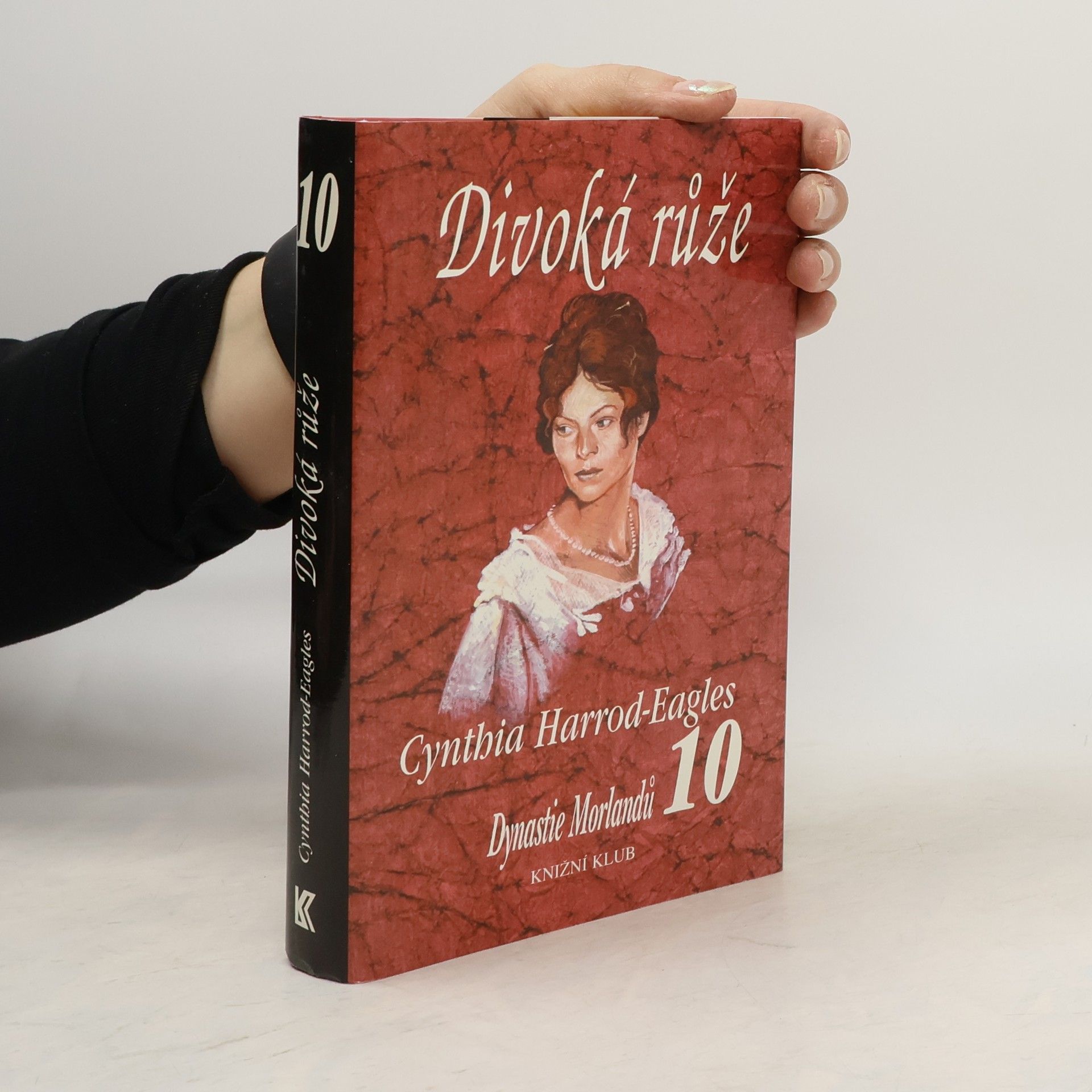 Eagles-Harrod Divoká růže. Dynastie Morlandů. 10. díl
