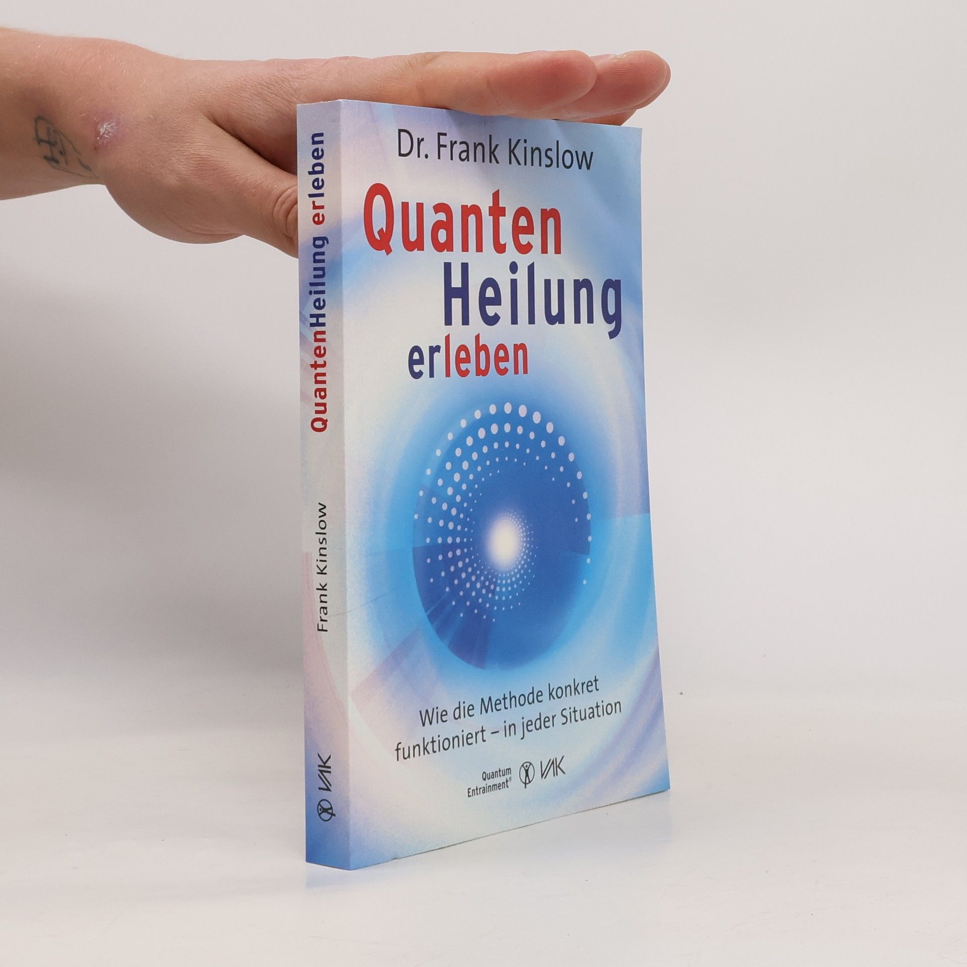 Frank Kinslow Quantenheilung erleben