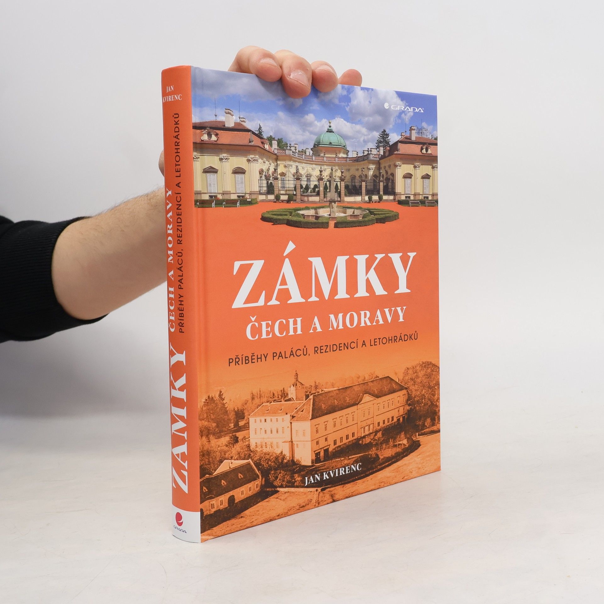 Zámky Čech a Moravy : příběhy paláců, rezidencí a letohrádků