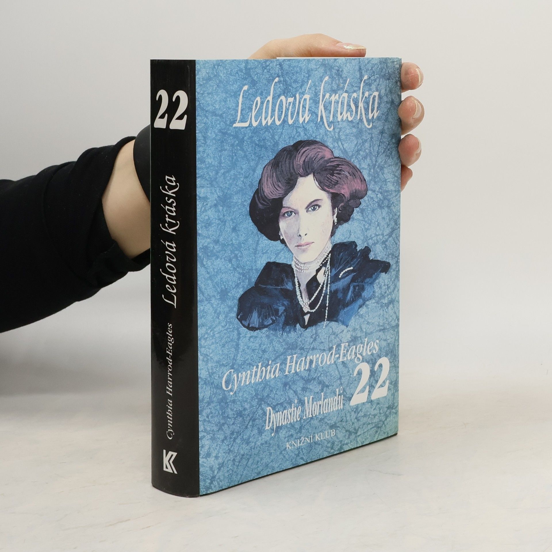 Cynthia Harrod-Eagles Ledová kráska. Dynastie Morlandů. 22. díl