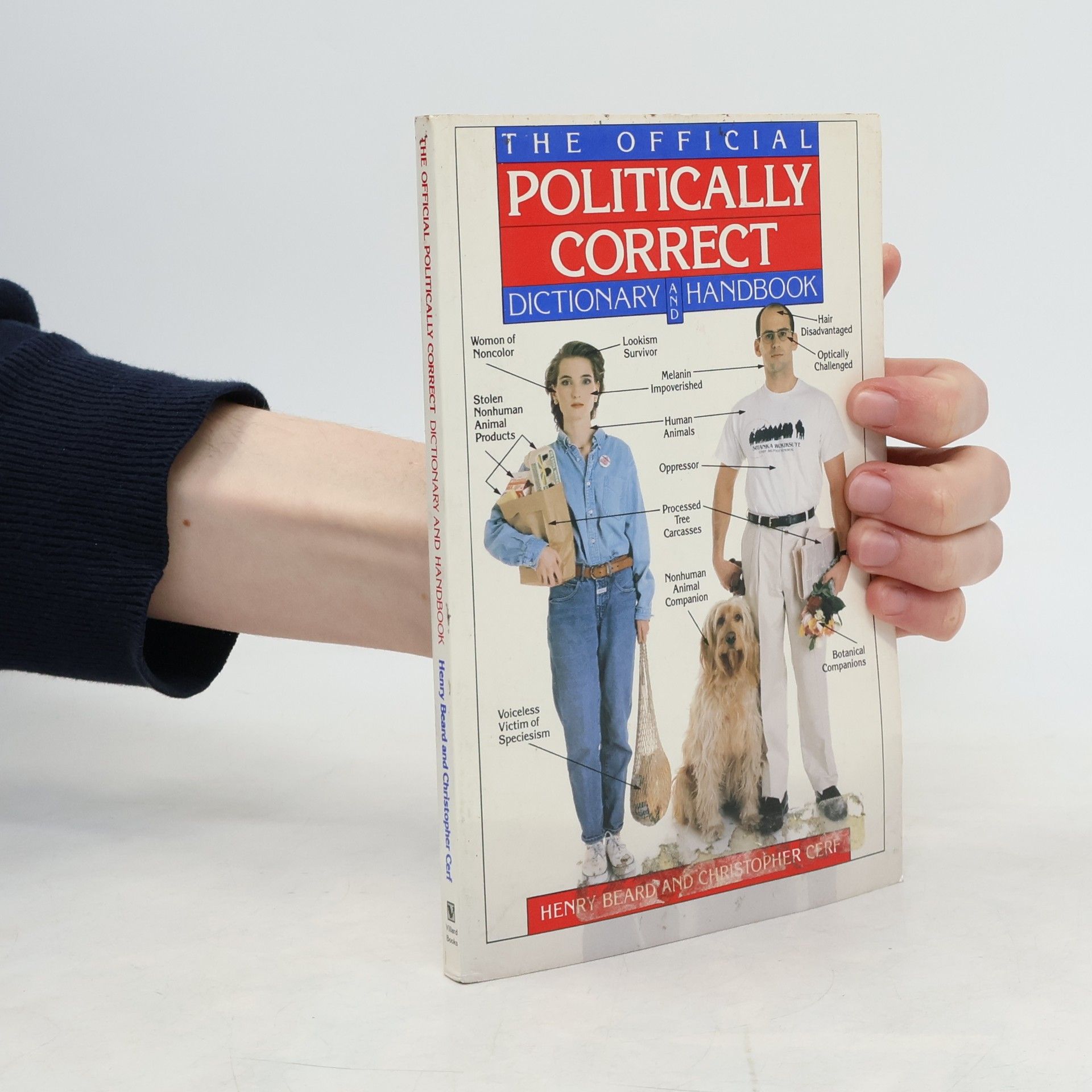 Henry N. Beard The Official Politically Correct Dictionary and Handbook