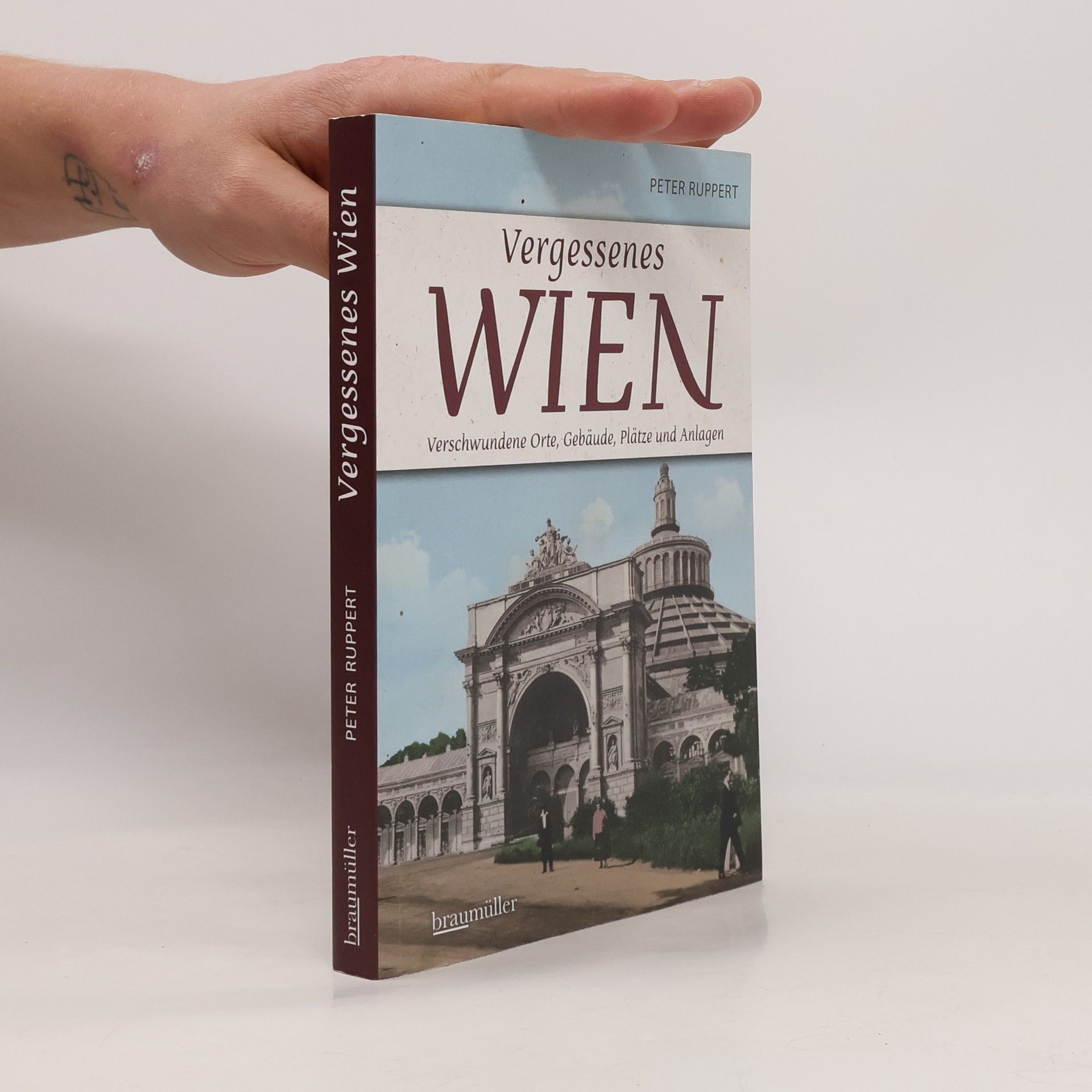 Peter Ruppert Vergessenes Wien