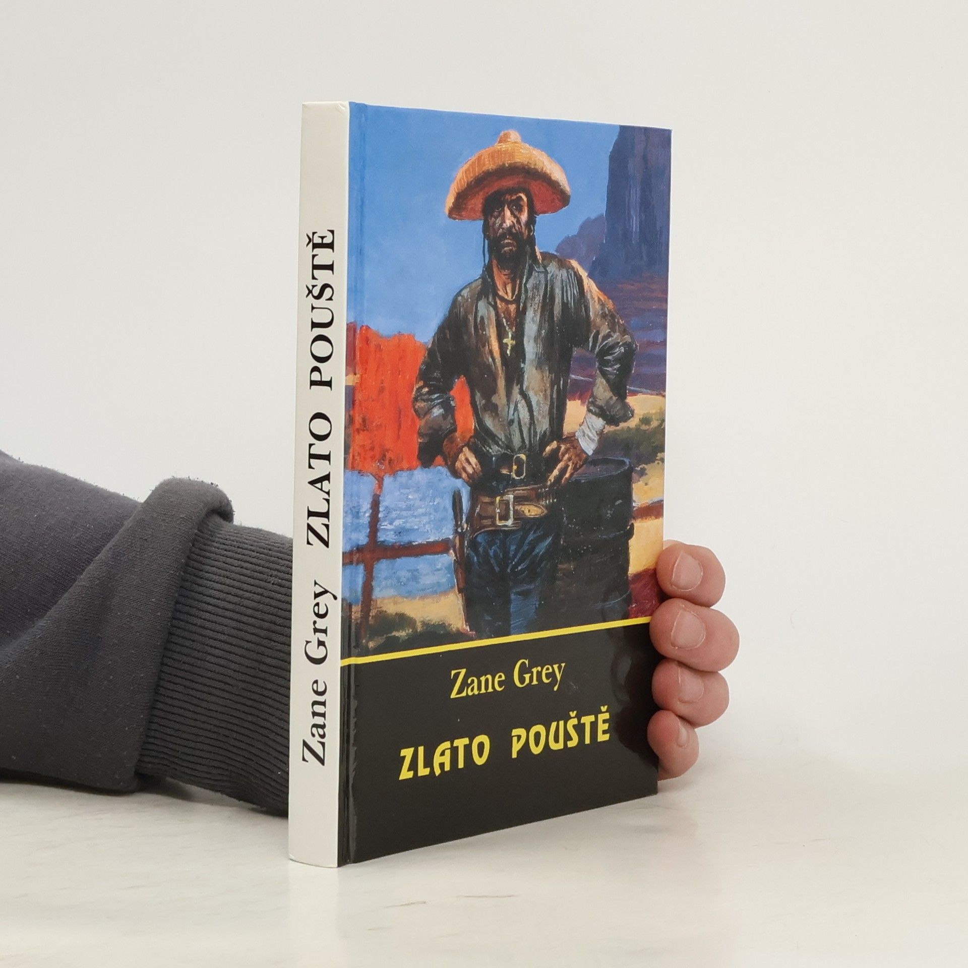 Zane Grey Zlato pouště