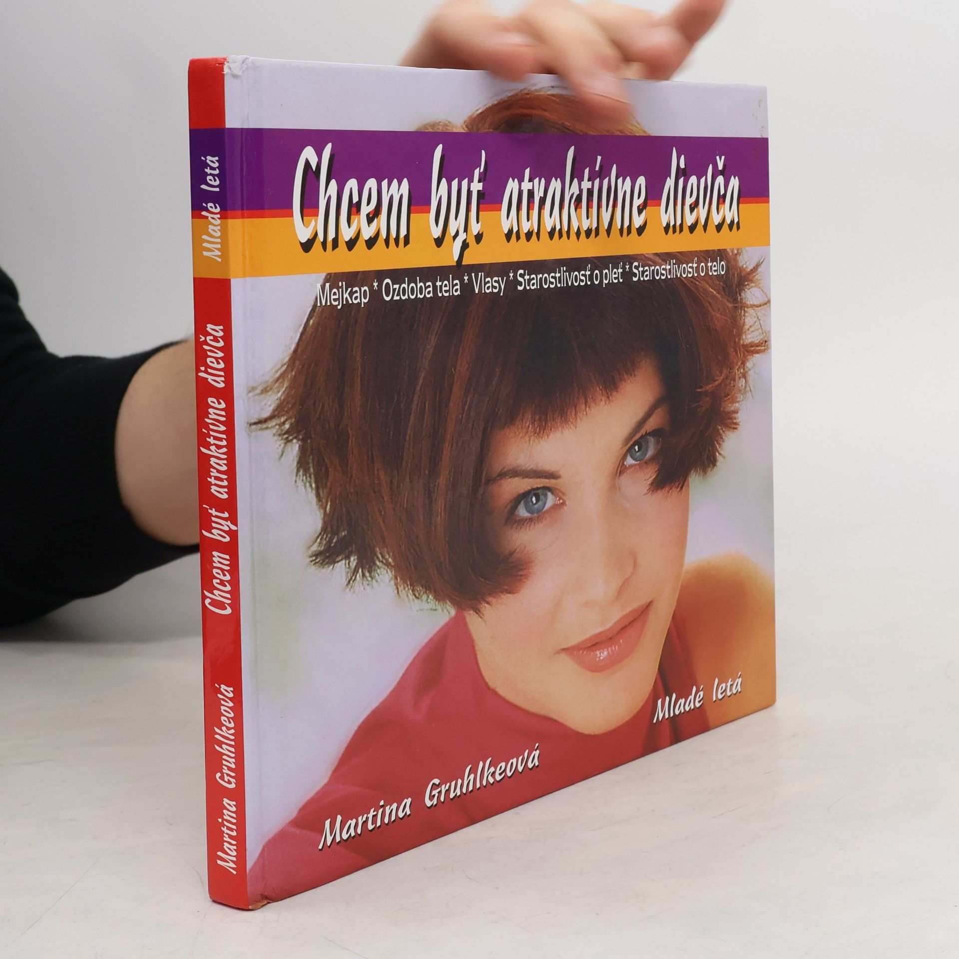 Martina Gruhlke Chcem byť atraktívne dievča