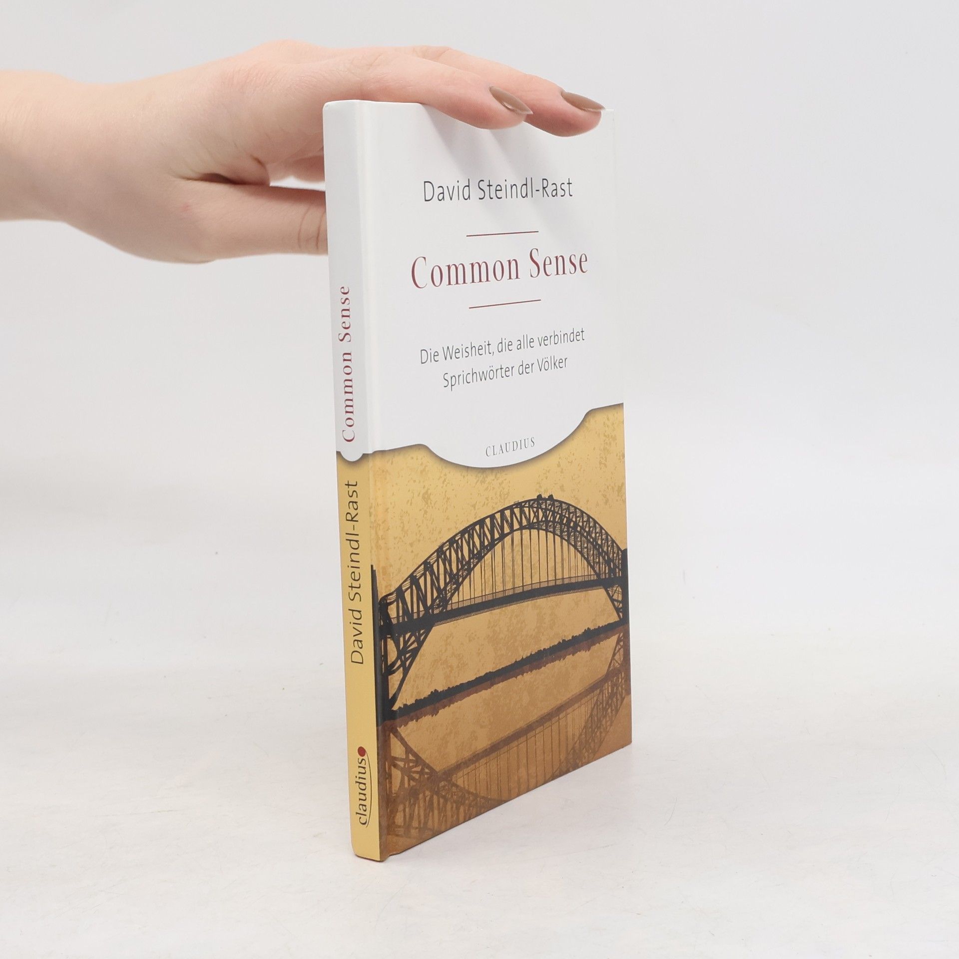 David Steindl-Rast Common Sense