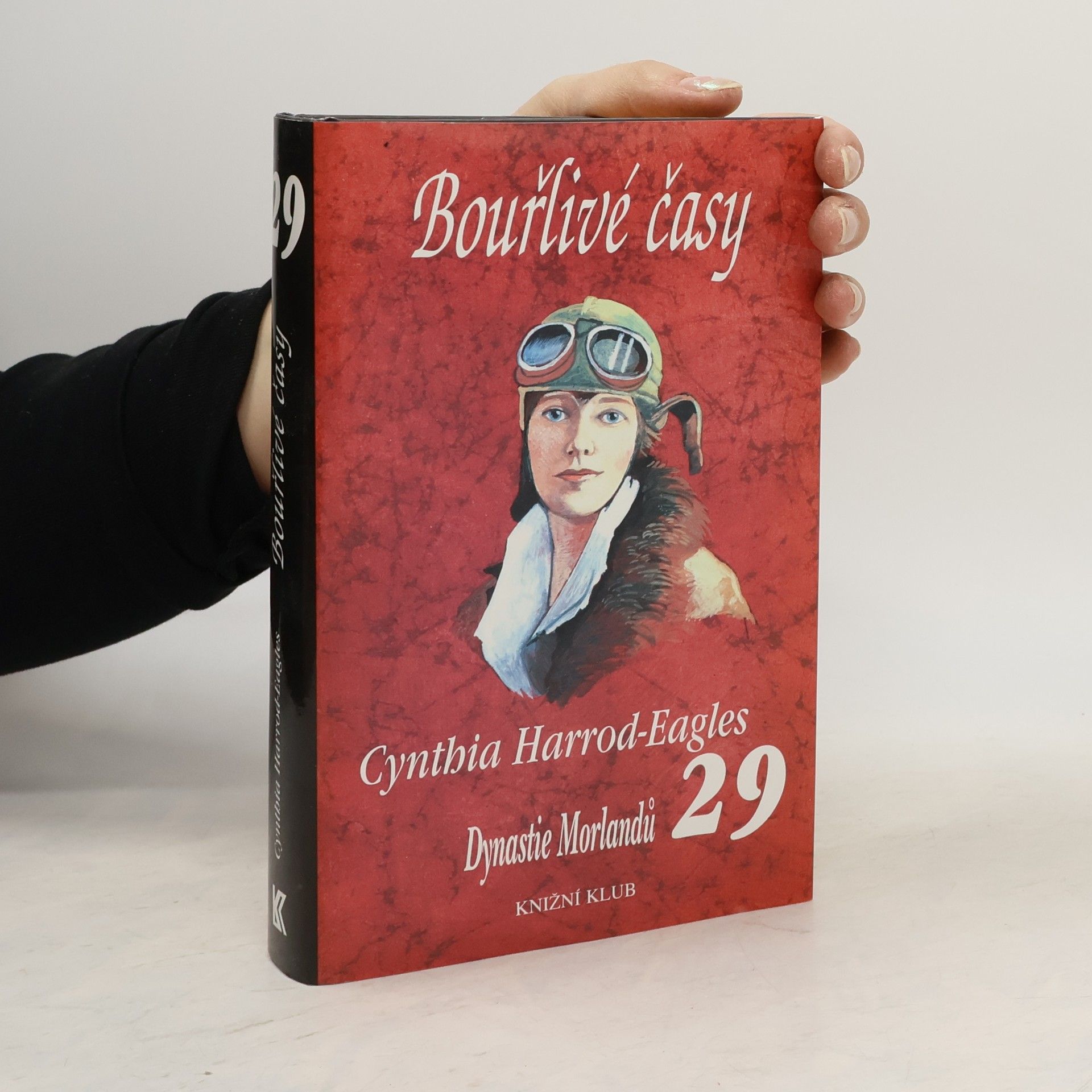 Cynthia Harrod-Eagles Bouřlivé časy. Dynastie Morlandů. 29. díl