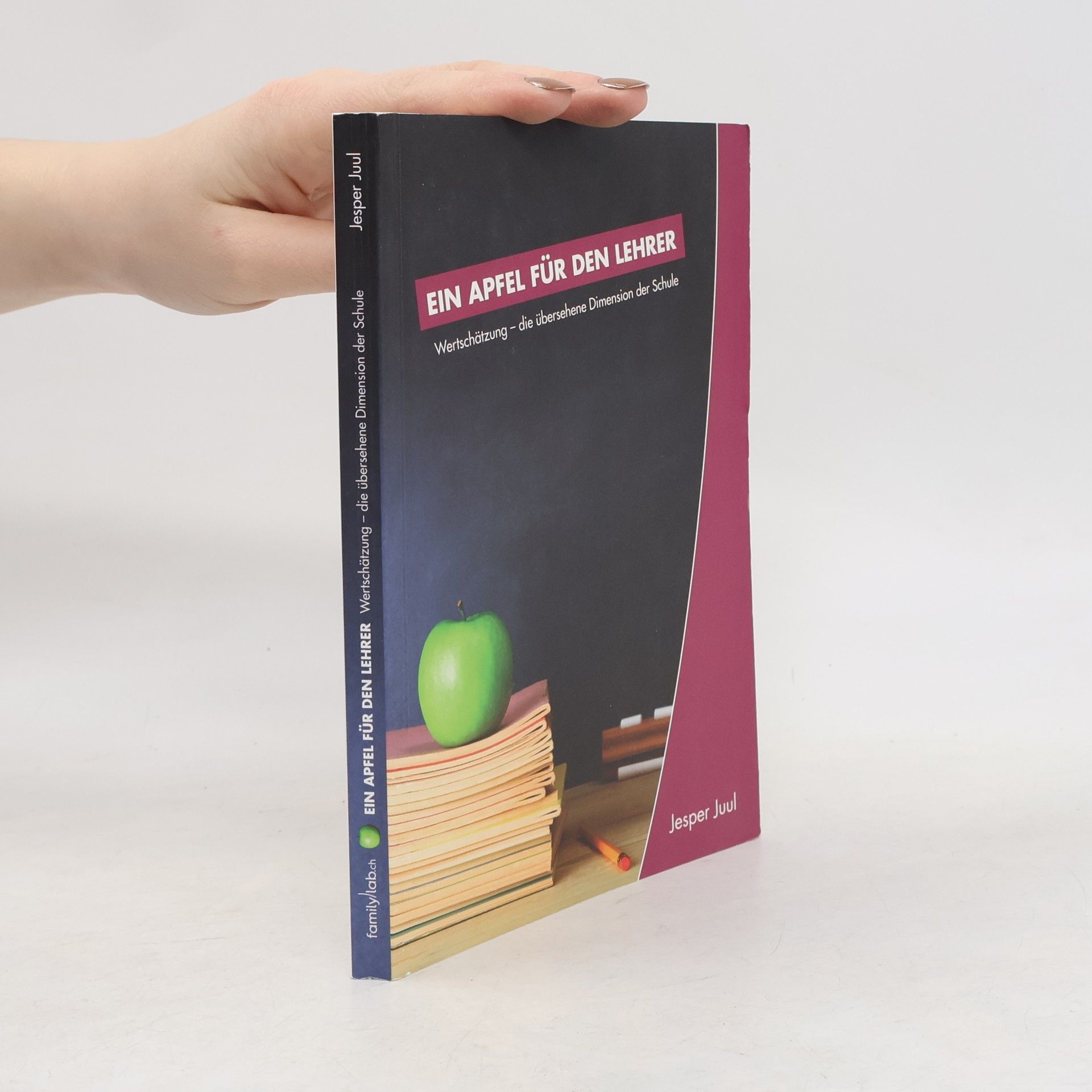 Jesper Juul Ein Apfel für den Lehrer
