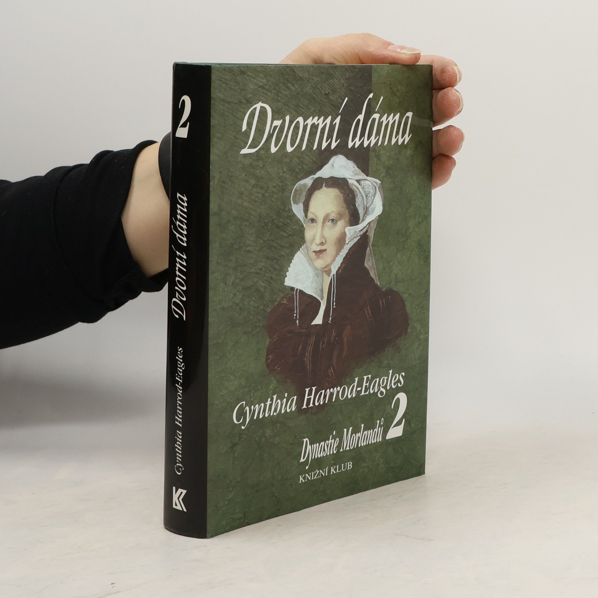 Cynthia Harrod-Eagles Dynastie Morlandů 2. Dvorní dáma
