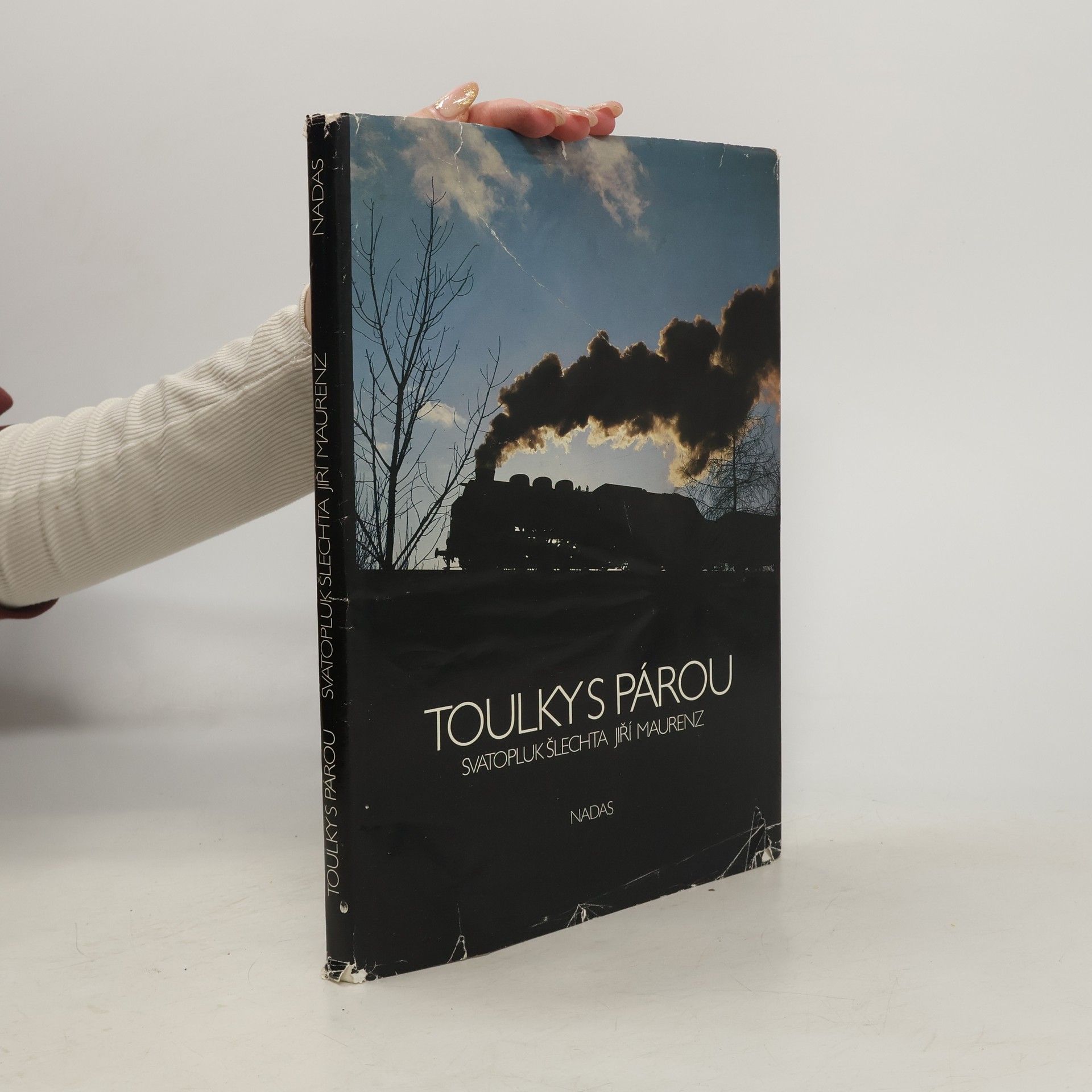 Svatopluk Šlechta Toulky s párou