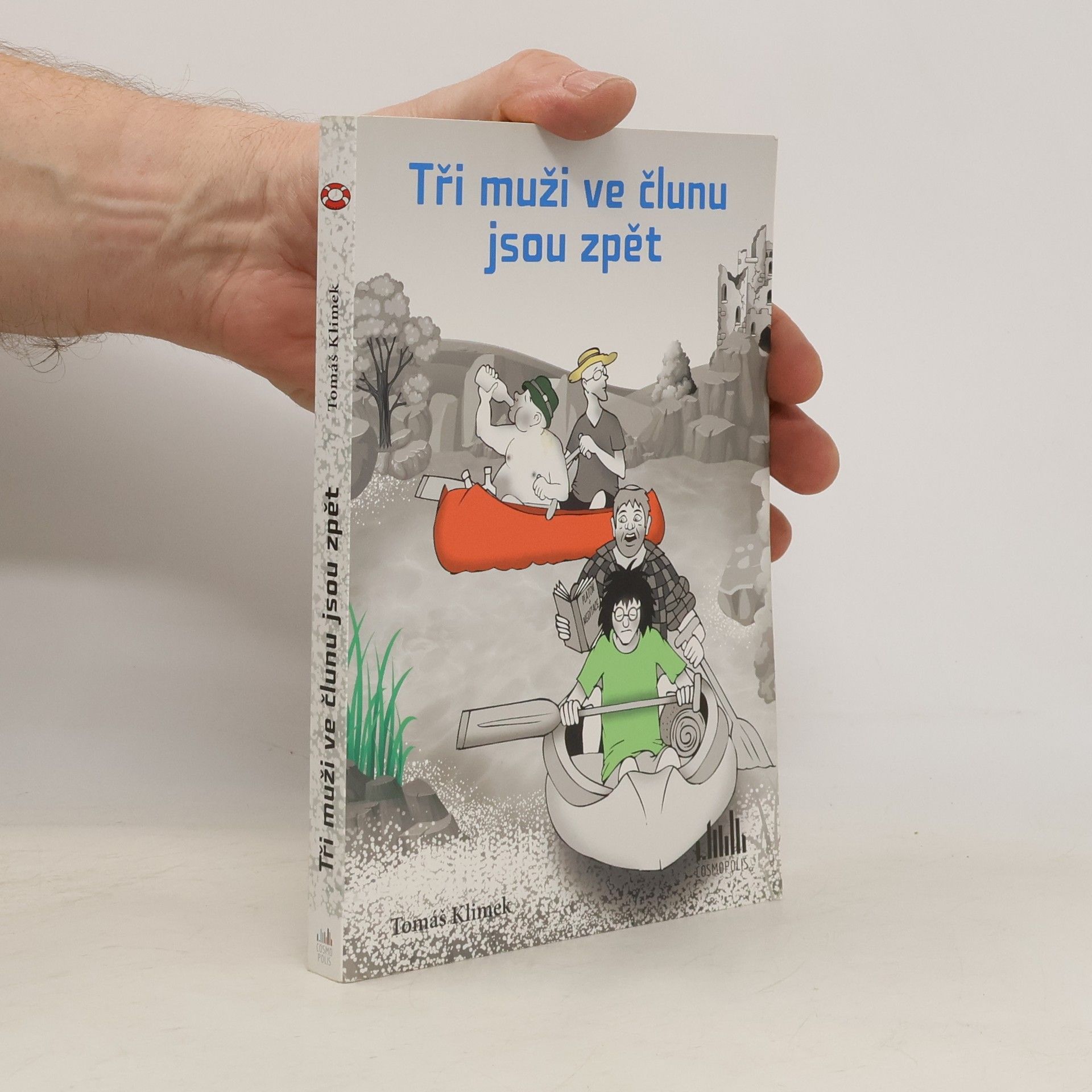 Tomáš Klimek Tři muži ve člunu jsou zpět