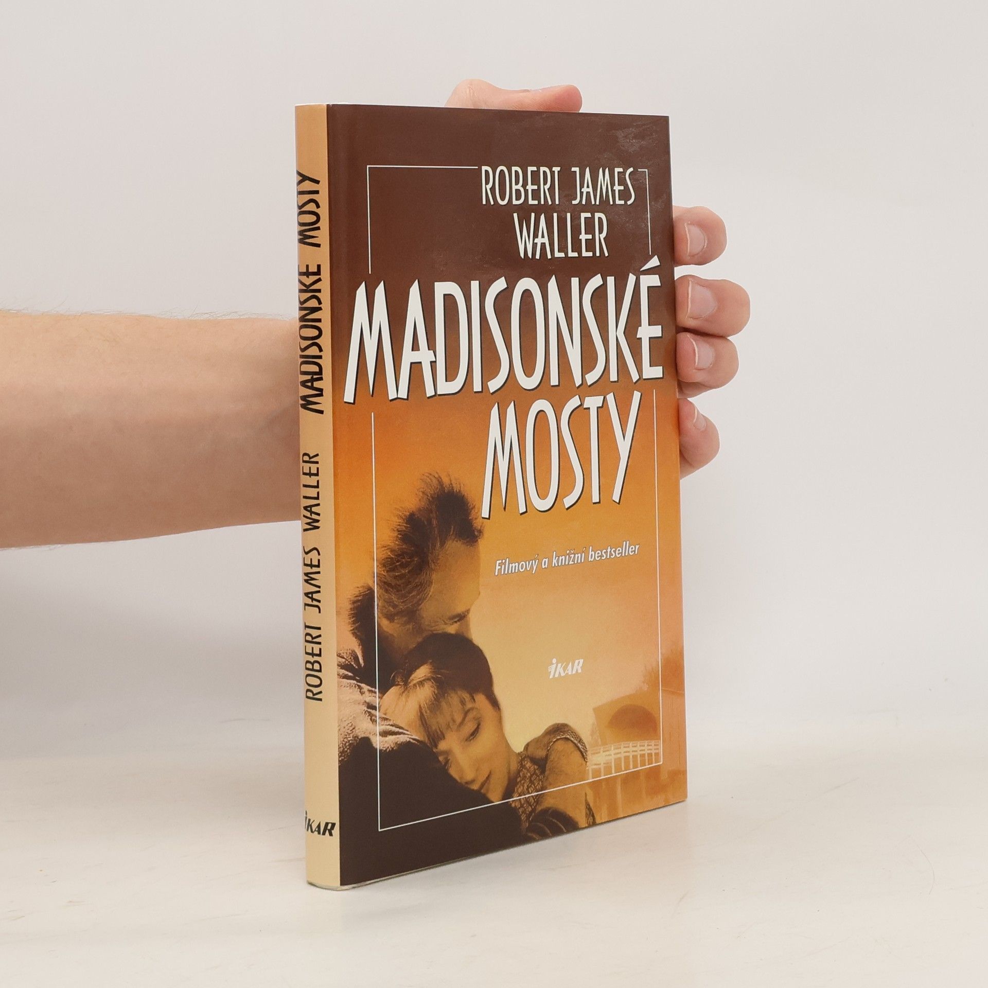 Robert James Waller Madisonské mosty