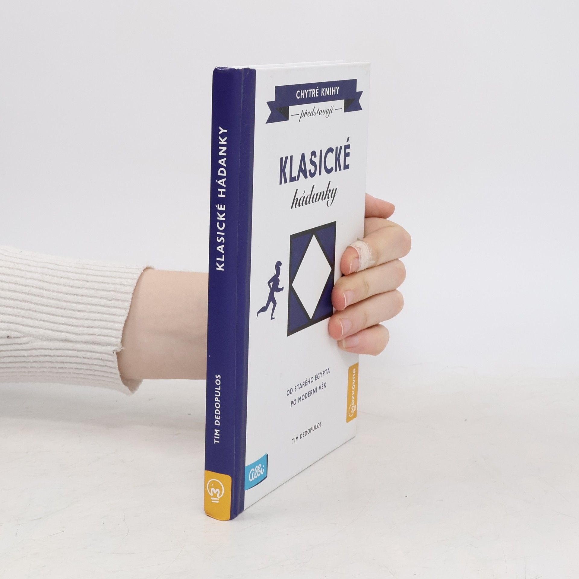 Tim Dedopulos Klasické hádanky : od starého Egypta po moderní věk