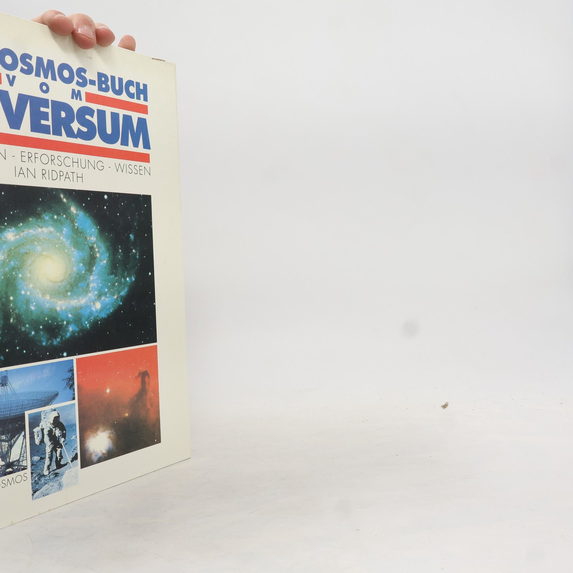 Ian Ridpath Das Kosmosbuch vom Universum