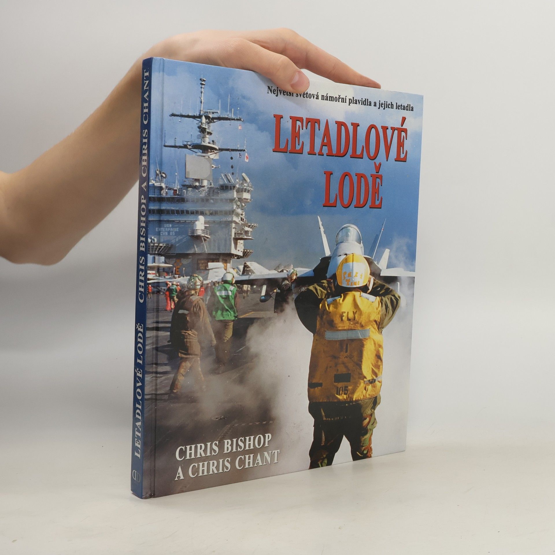 DConsult Letadlové lodě. Největší námořní plavidla na světě a jejich letectvo