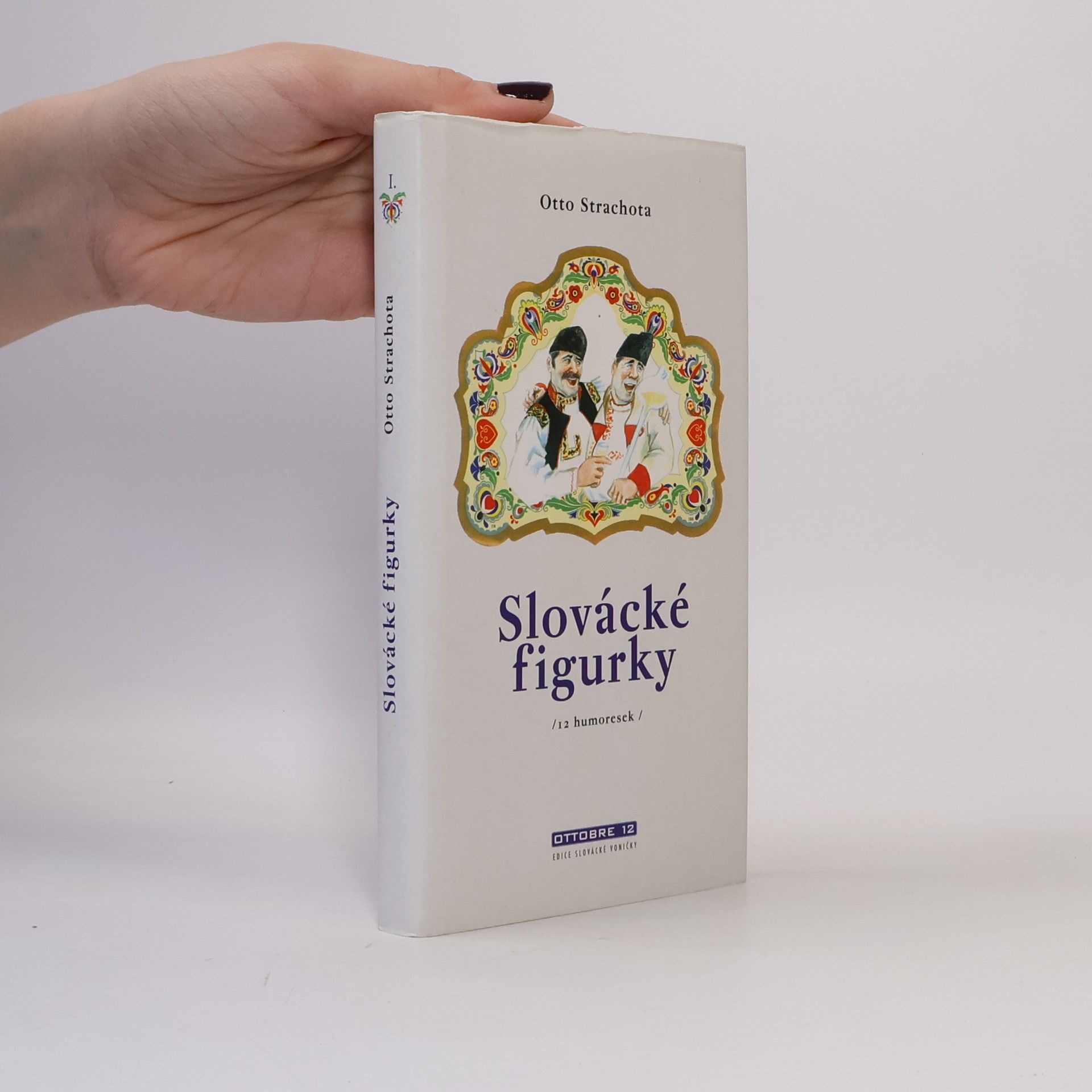 Otto Strachota Slovácké figurky