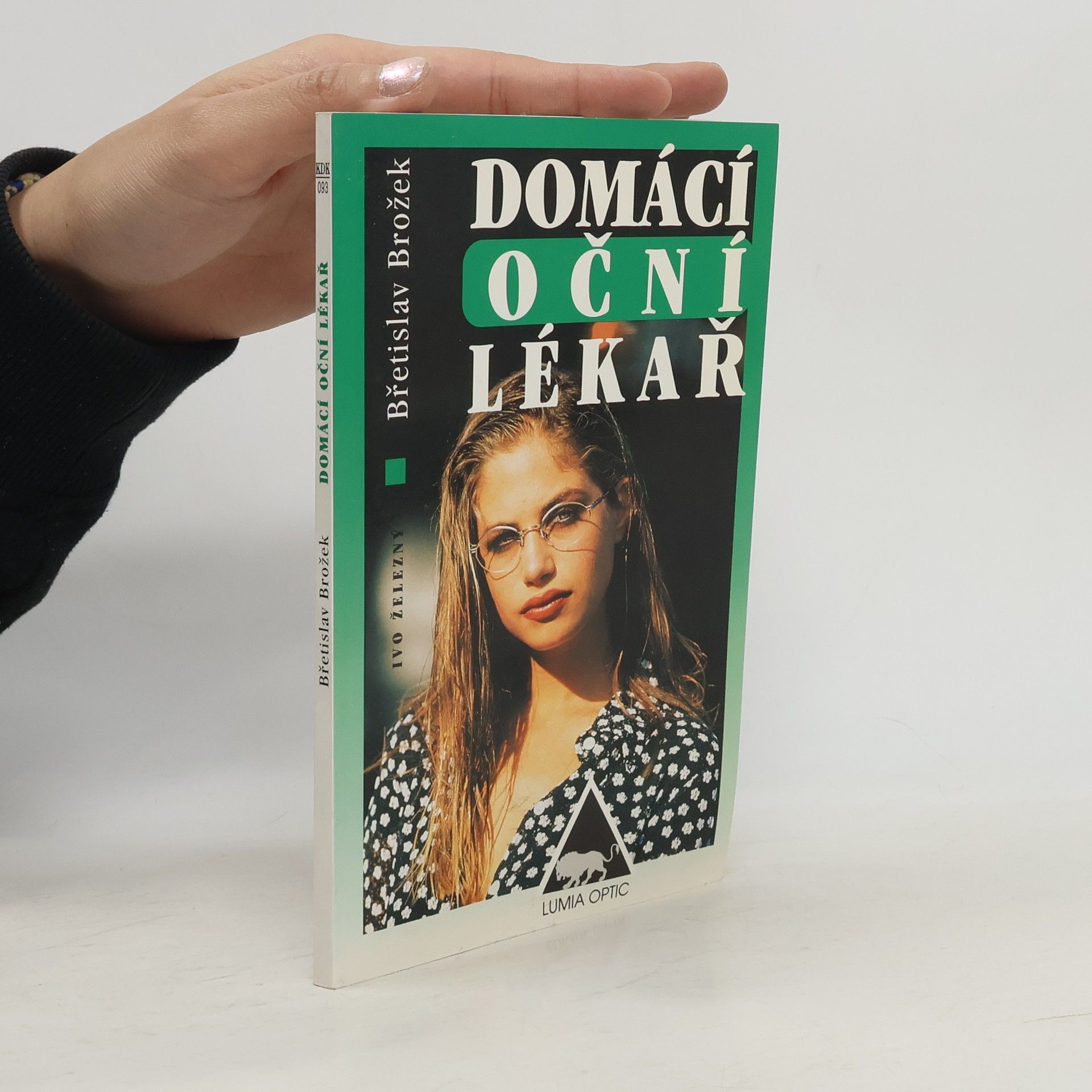 Břetislav Brožek Domácí oční lékař