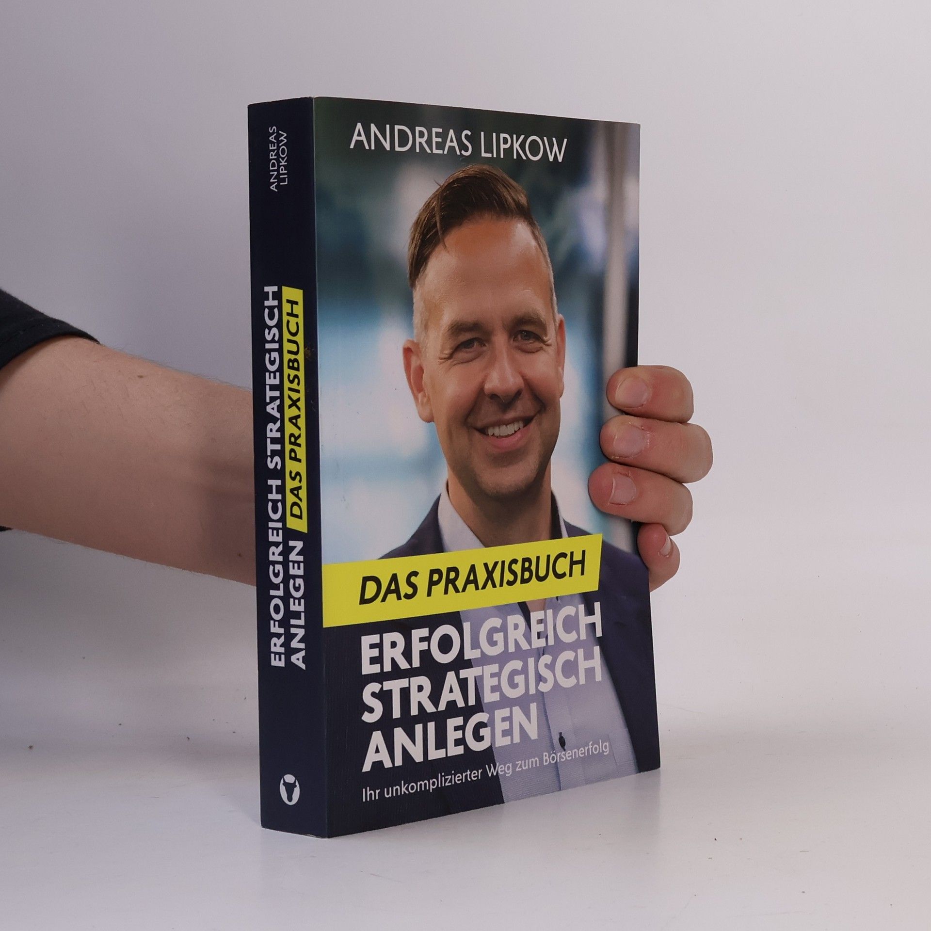 Andreas Lipkow Erfolgreich strategisch Anlegen – das Praxisbuch