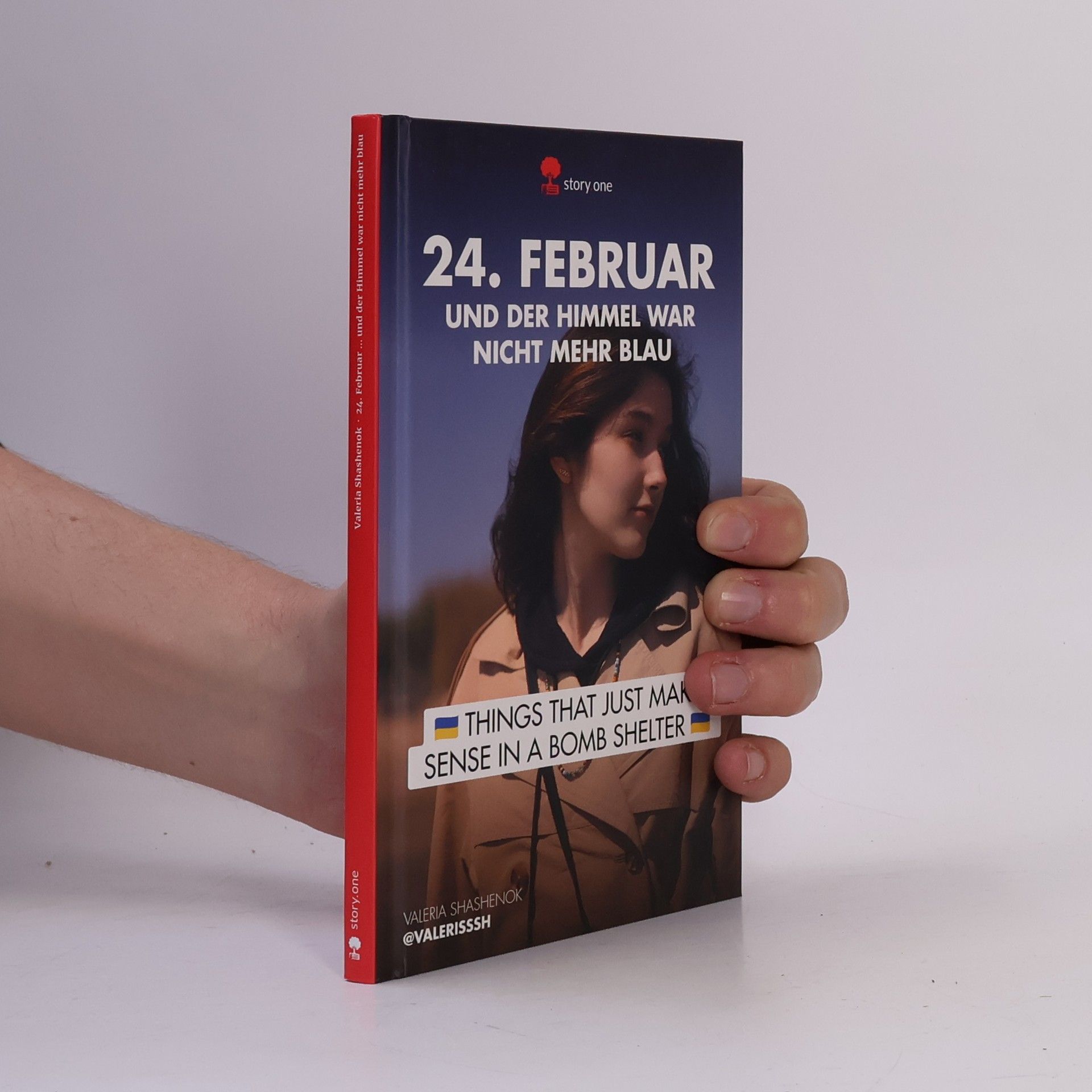 Valeria Shashenok 24. Februar und der Himmel war nicht mehr blau