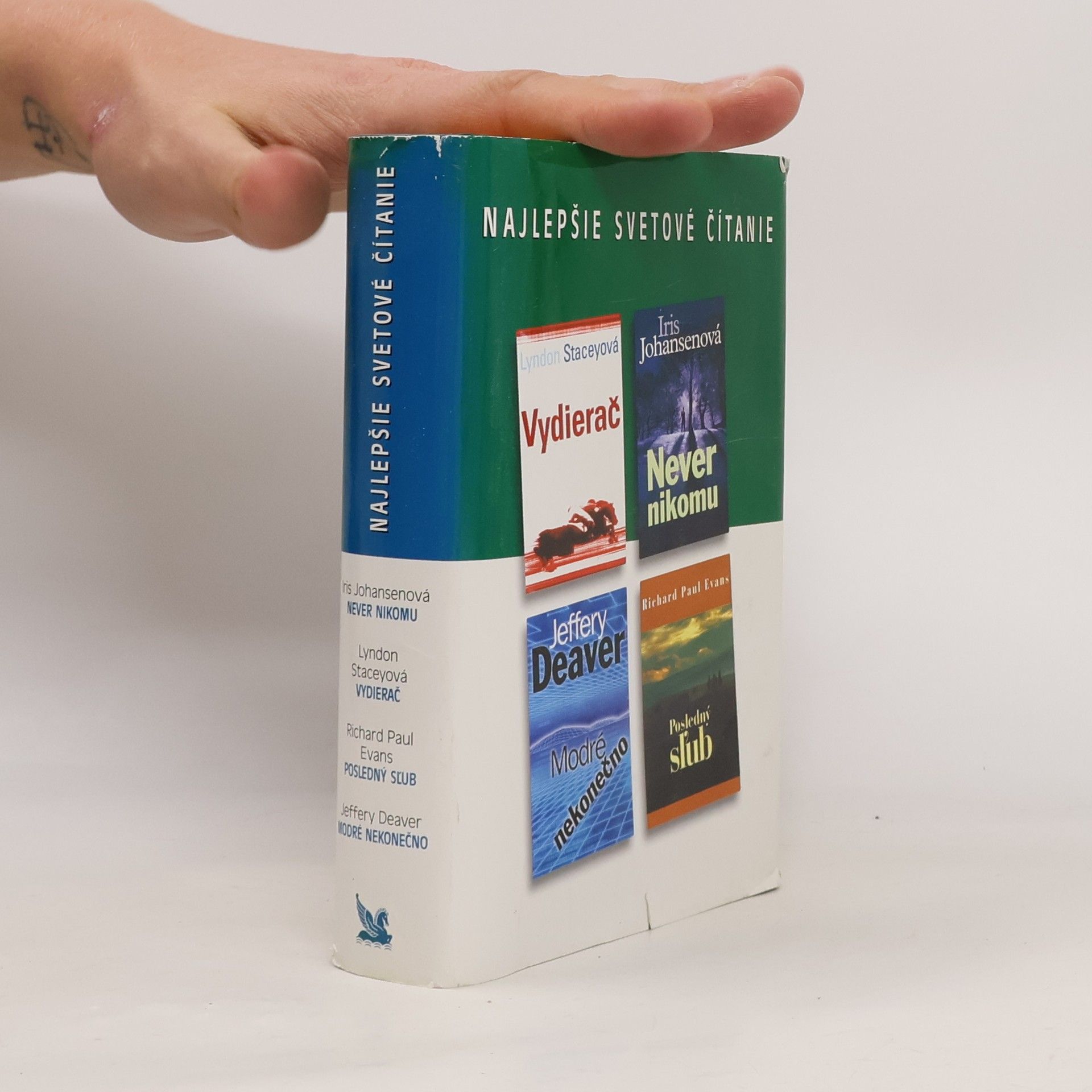 Jeffery Deaver Nejlepšie světové čitanie. Never nikomu. Vydierač. Posledný slub. Modré nekonečno