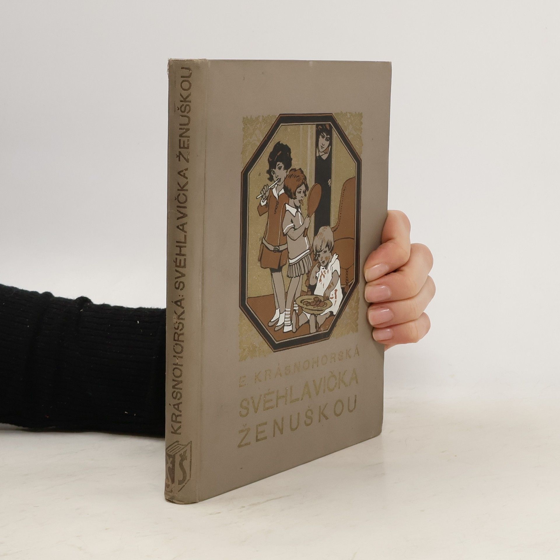 Eliška Krásnohorská Svéhlavička ženuškou