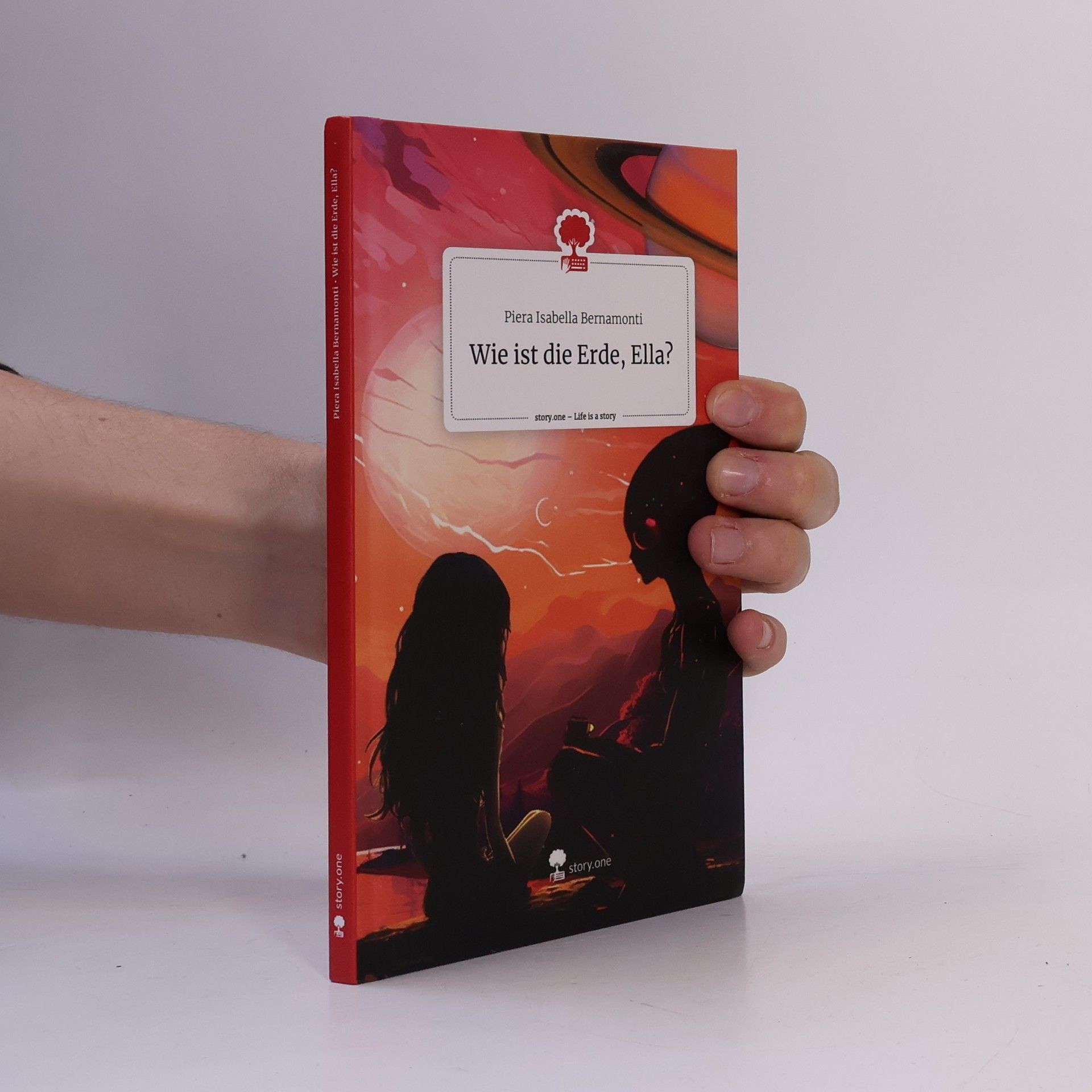 Piera Isabella Bernamonti Wie ist die Erde, Ella?. Life is a Story - story.one