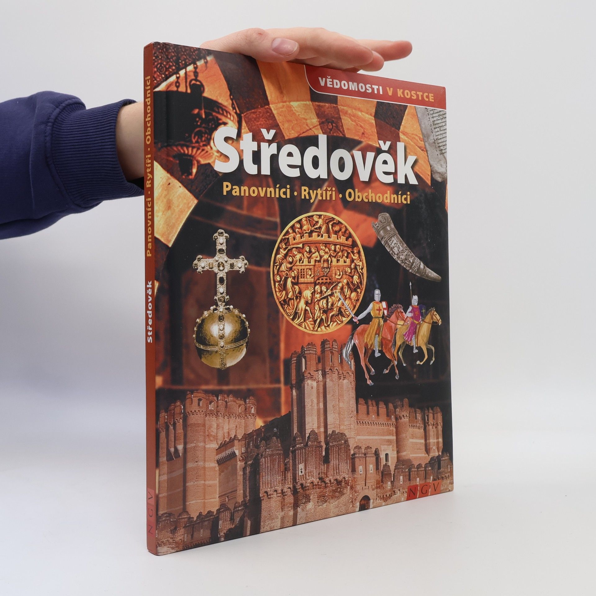 Šárka Stellner Středověk. Panovníci, rytíři, obchodníci