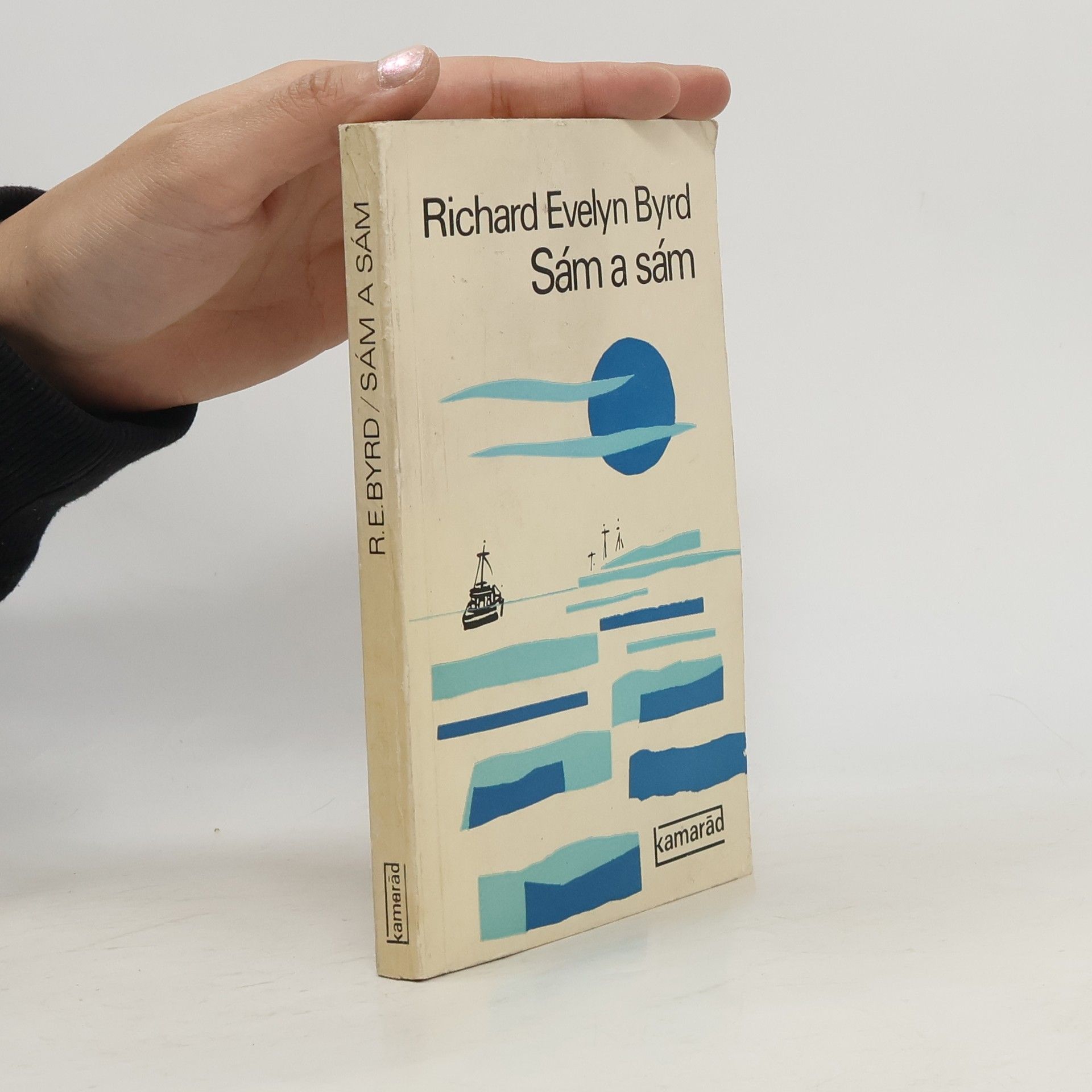 Richard Evelyn Byrd Sám a sám