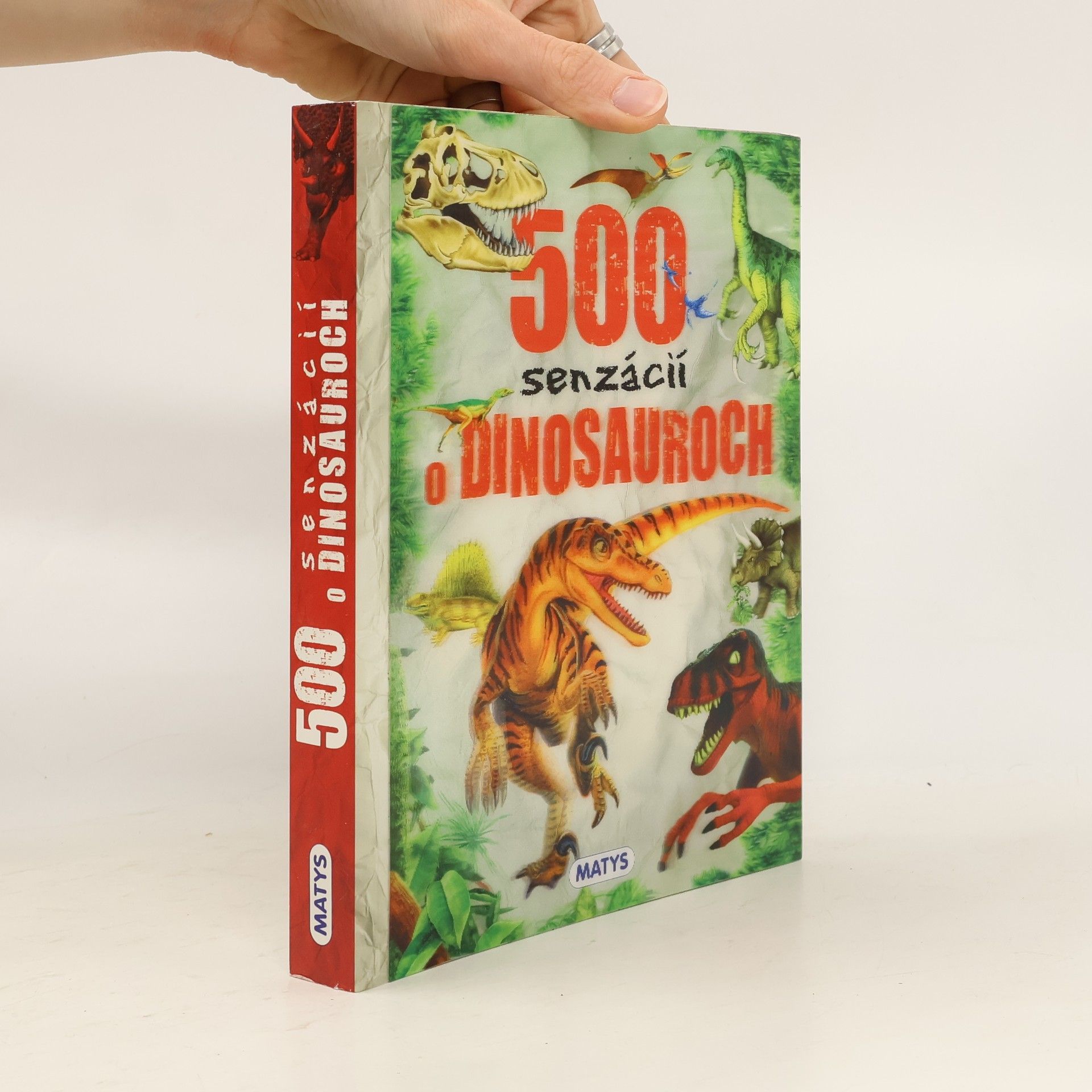Autorenkollektiv 500 senzácií o dinosauroch
