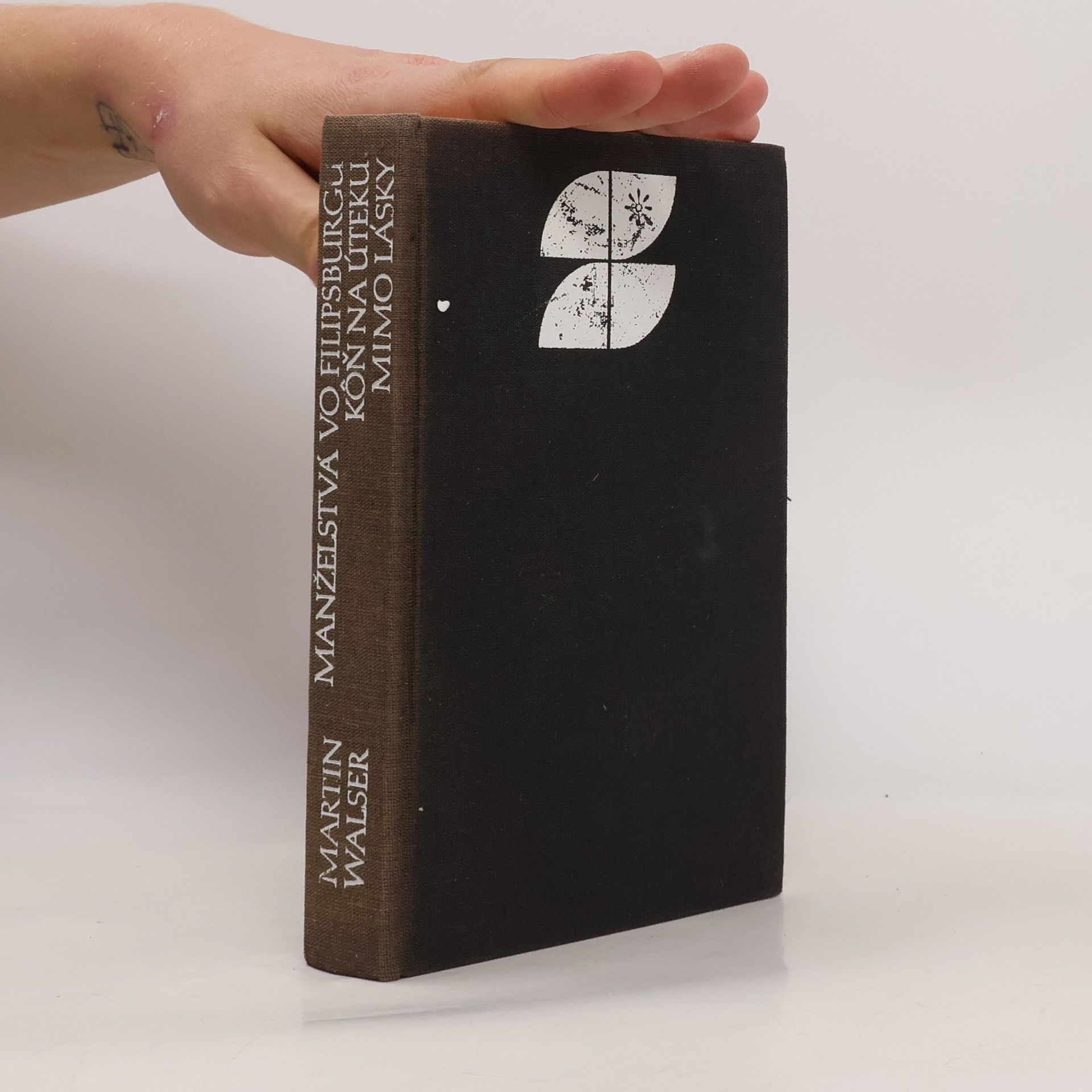 Martin Walser Manželstvá vo Filipsburgu. Kôň na úteku. Mimo lásky