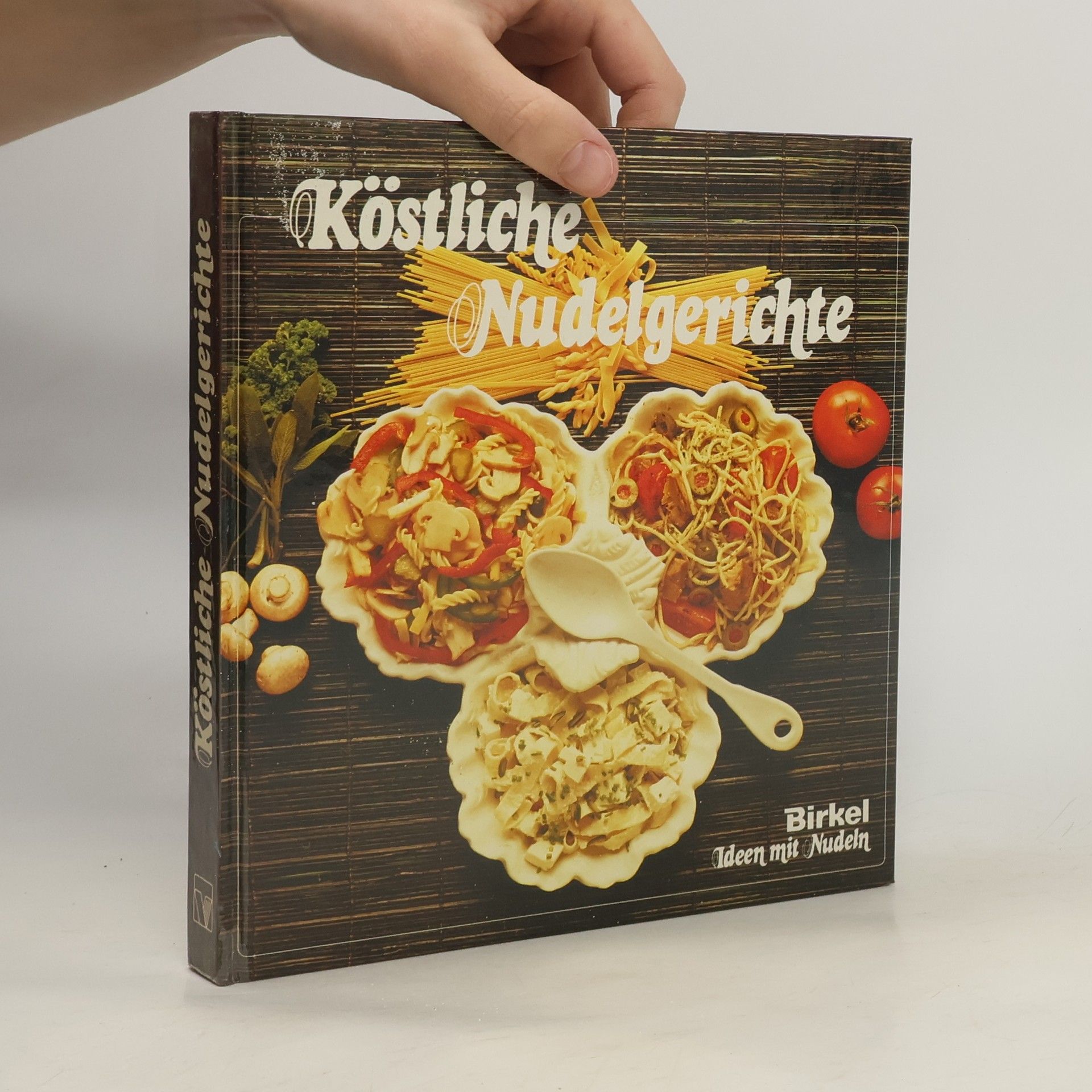 Autorenkollektiv Köstliche Nudelgerichte