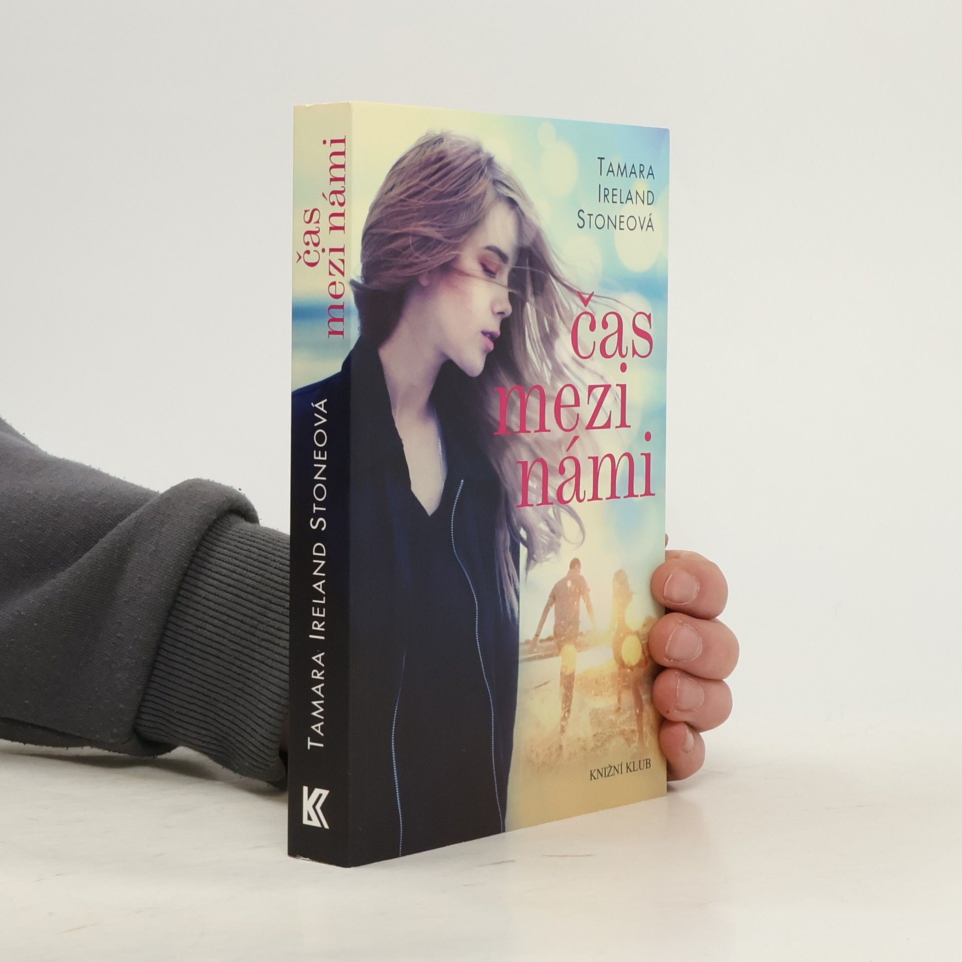 Tamara Ireland Stone Čas mezi námi