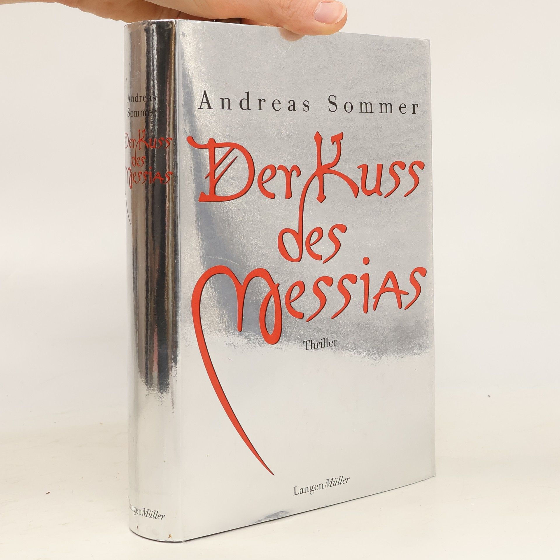 Andreas Urs Sommer Der Kuss des Messias