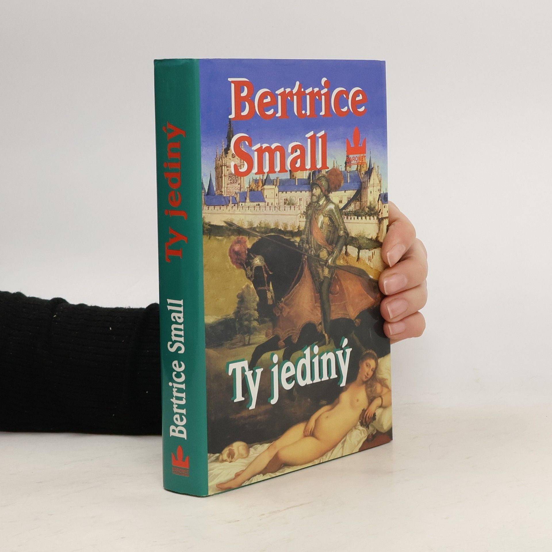 Bertrice Small Ty jediný