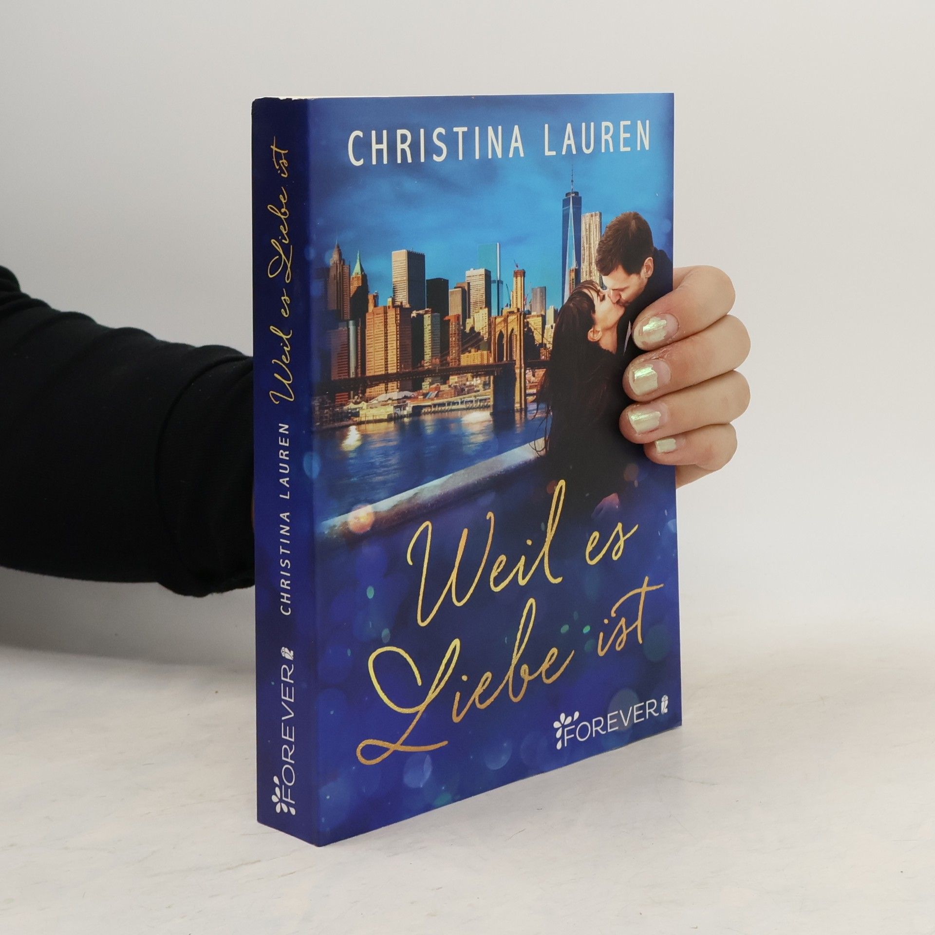 Christina Lauren Weil es Liebe ist