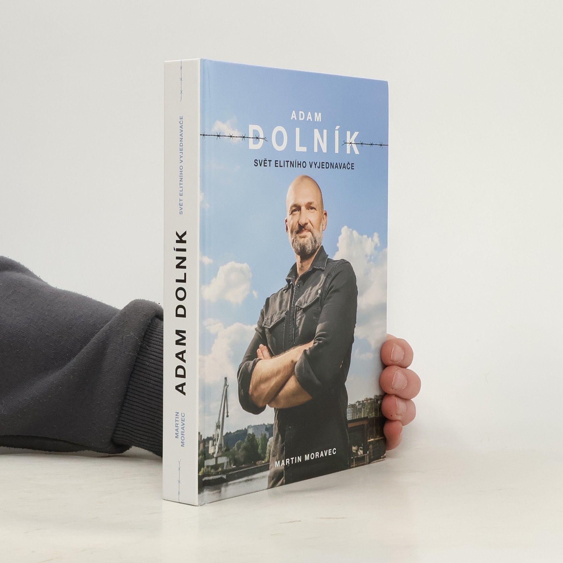 Martin Moravec Adam Dolník. Svět elitního vyjednavače