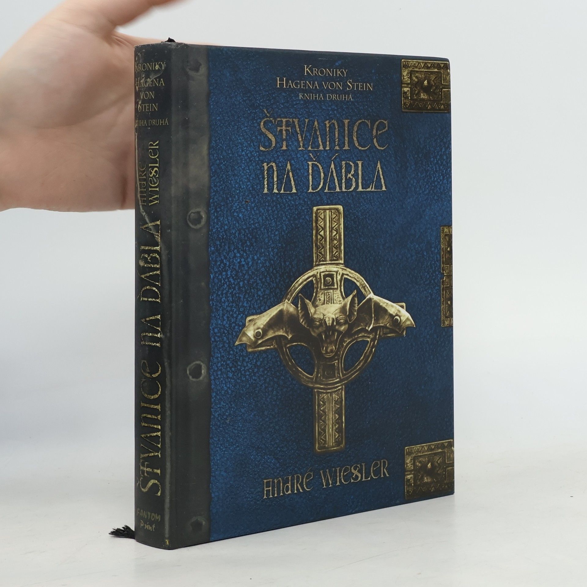 André Wiesler Štvanice na ďábla. Kroniky Hagena von Stein. Kniha druhá