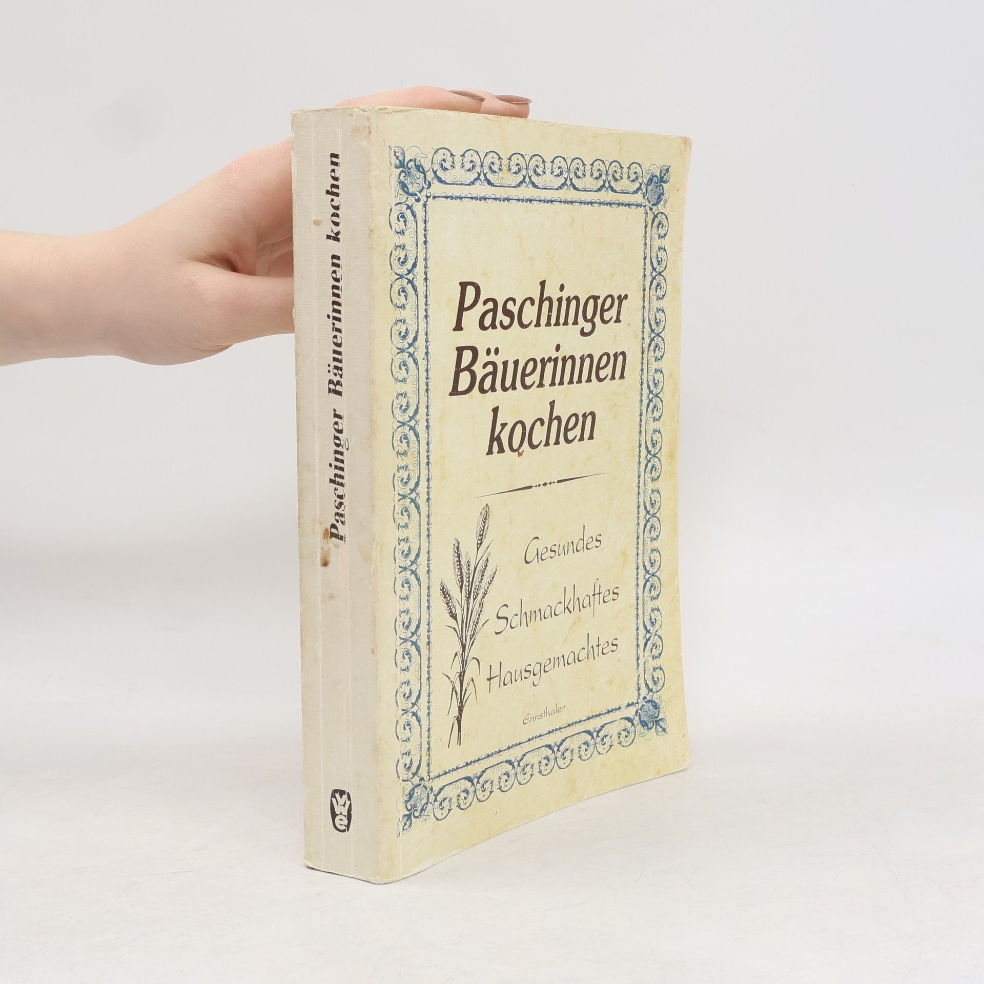 Helga Kirchmayr Paschinger Bäuerinnen kochen