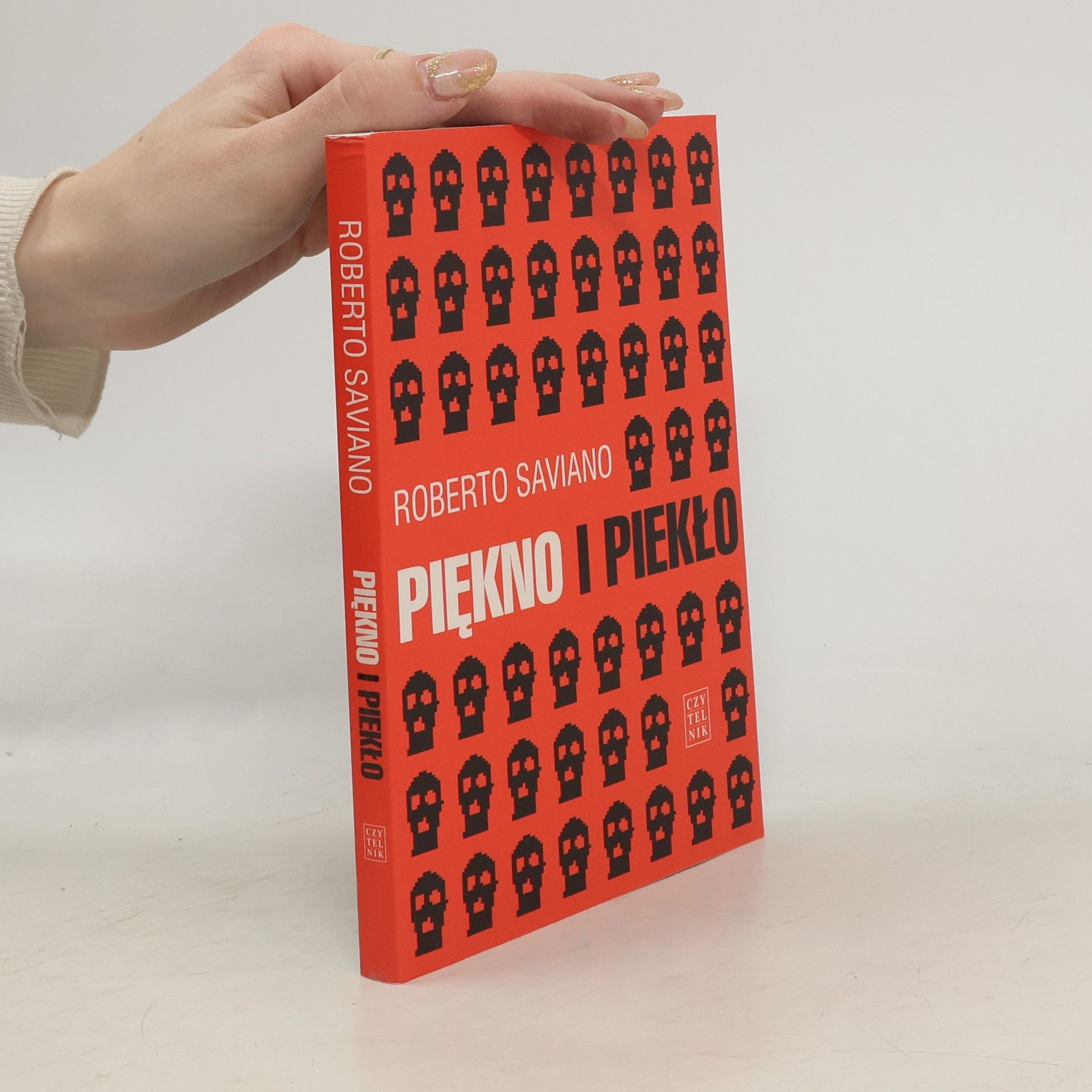 Roberto Saviano Piękno i piekło