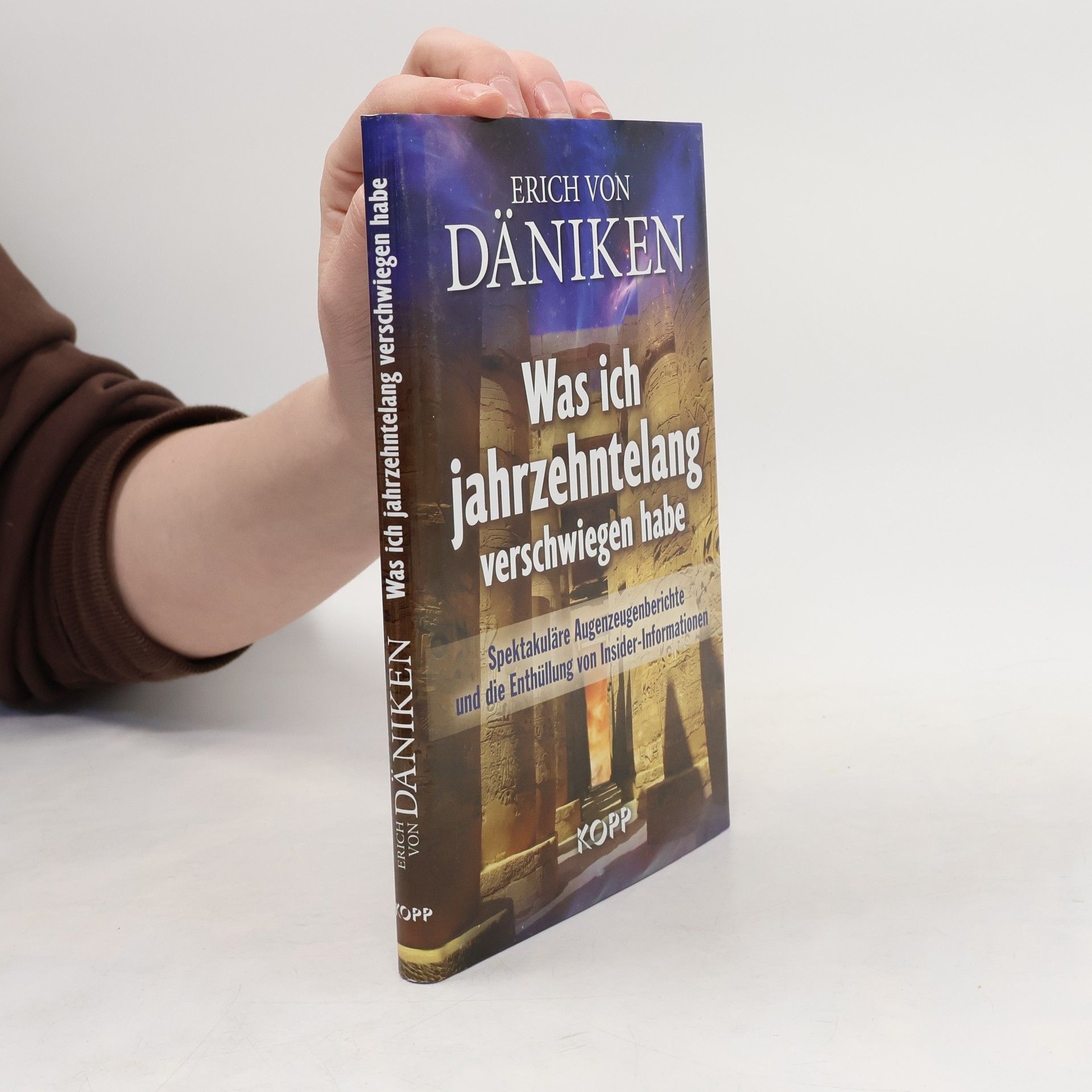 Erich von Däniken Was ich jahrzehntelang verschwiegen habe