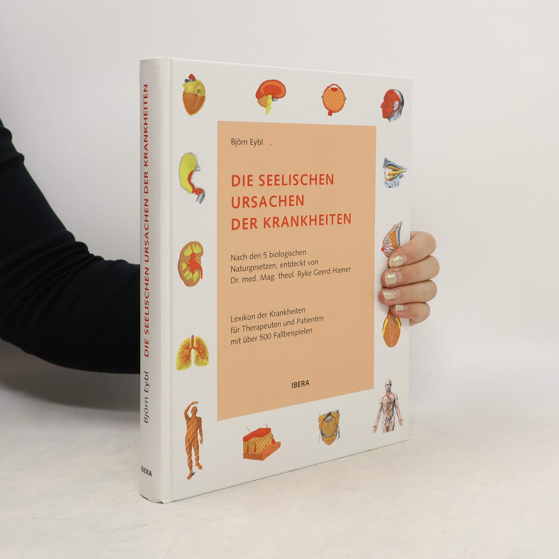 Die seelischen Ursachen der Krankheiten