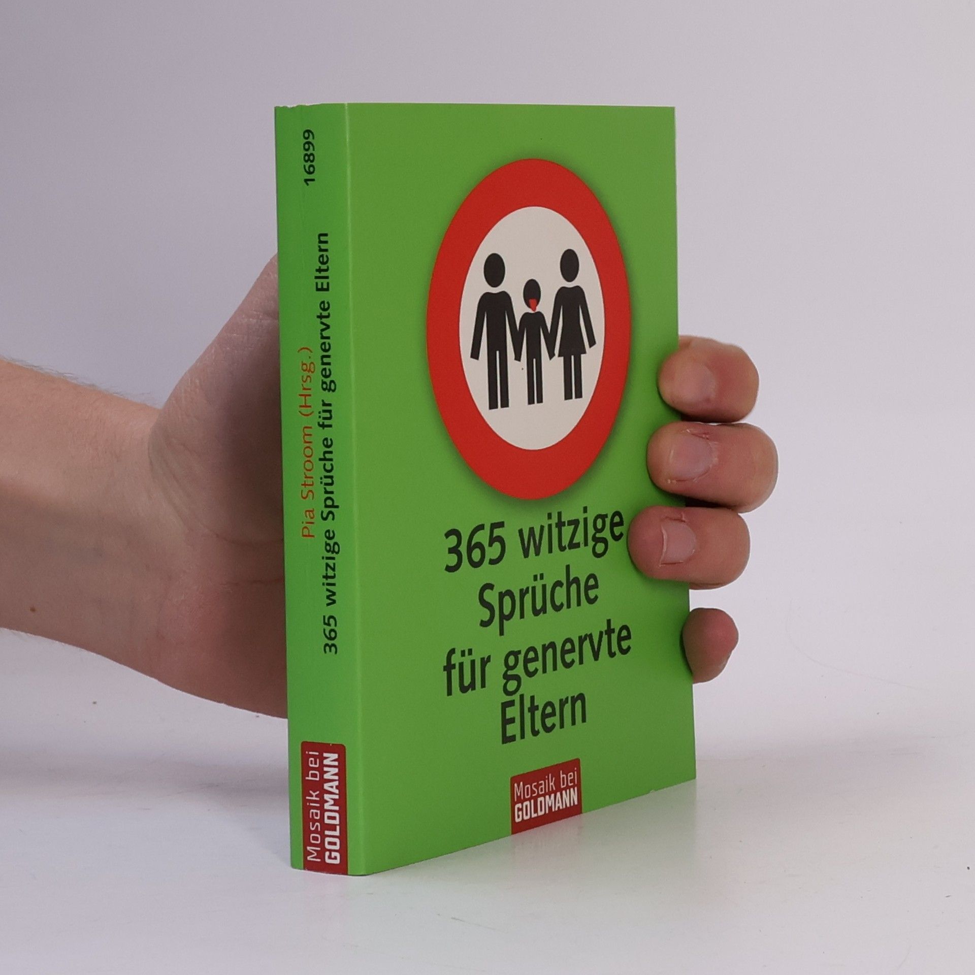 Pia Stroom 365 witzige Sprüche für genervte Eltern