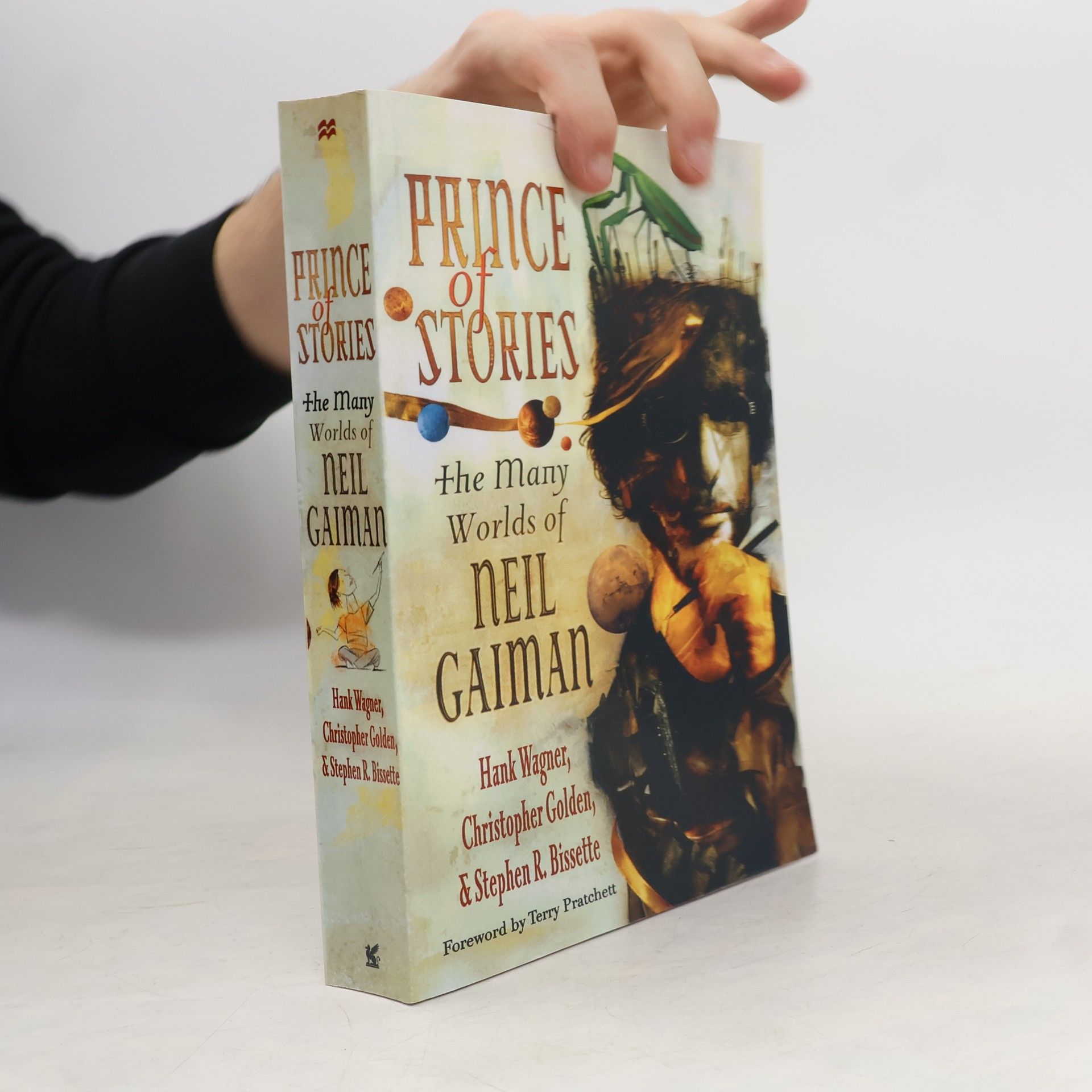 Hank Wagner Prince of Stories. The Many Worlds of Neil Gaiman