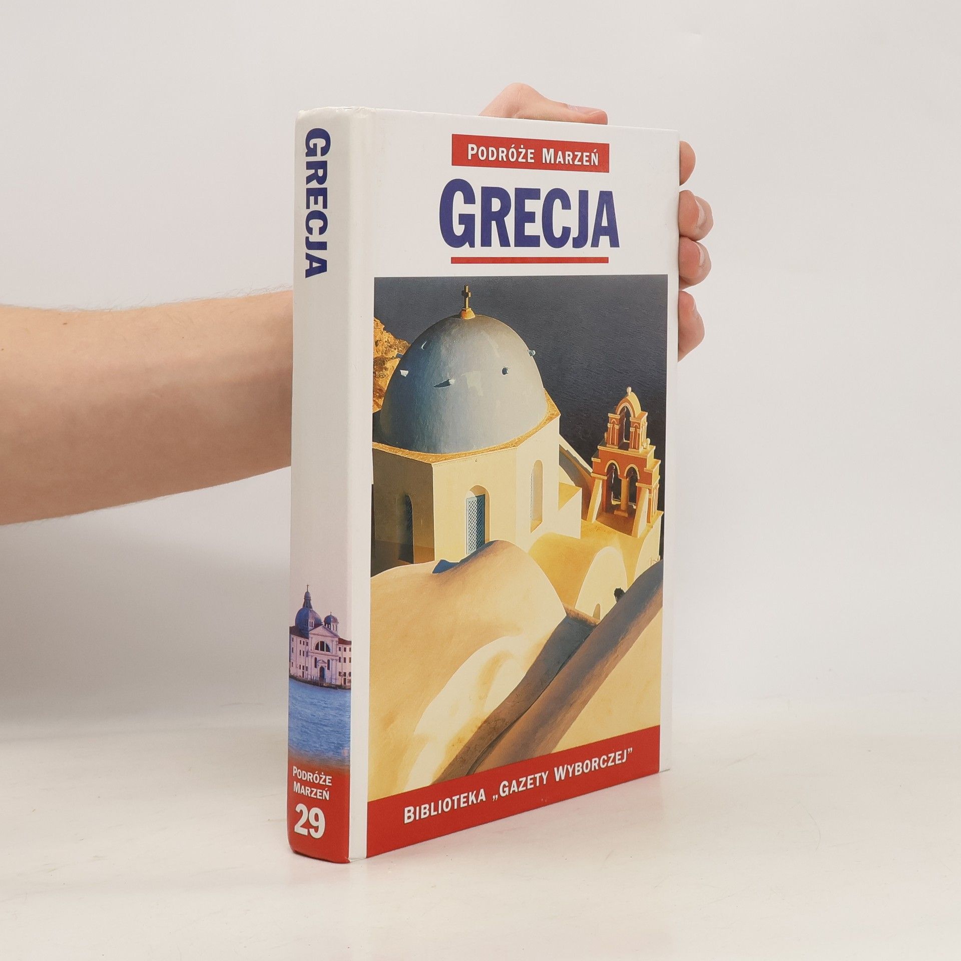 Joanna Zaborowska Podróże Marzeń - 29: Grecja