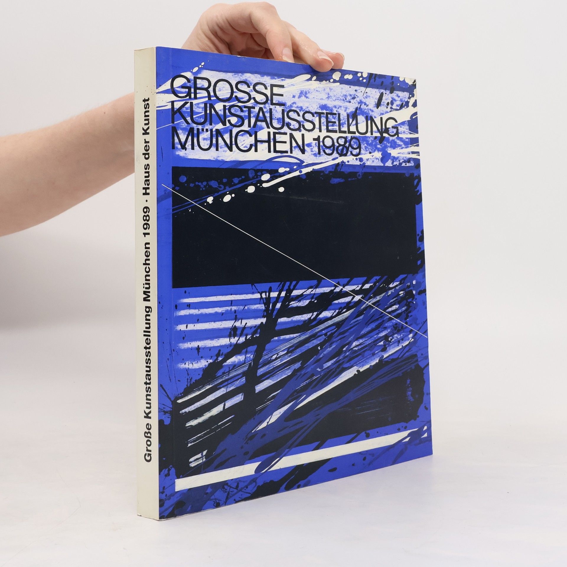 Kolektiv autorů Grosse Kunstausstellung München 1989