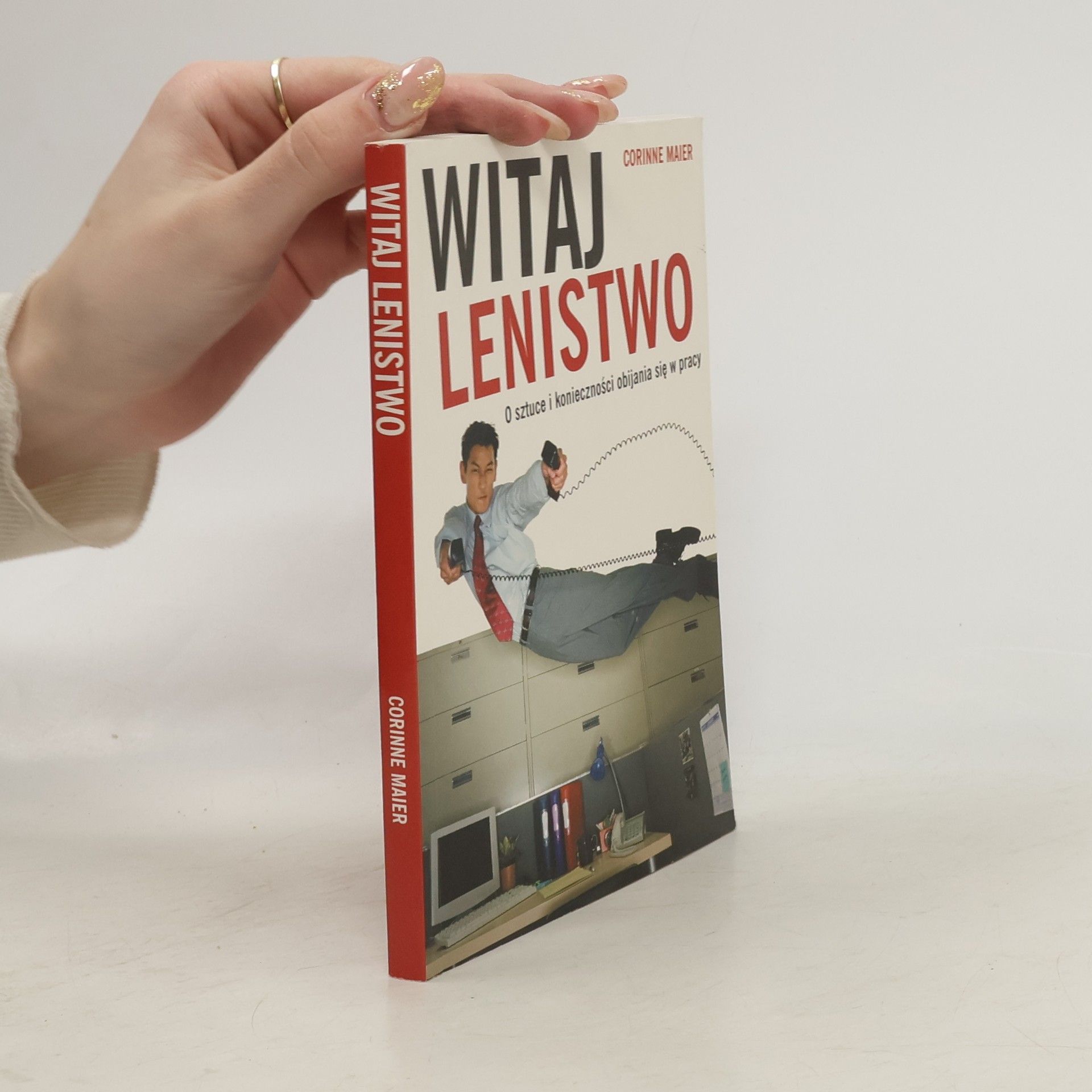 Corinne Maier Witaj, lenistwo