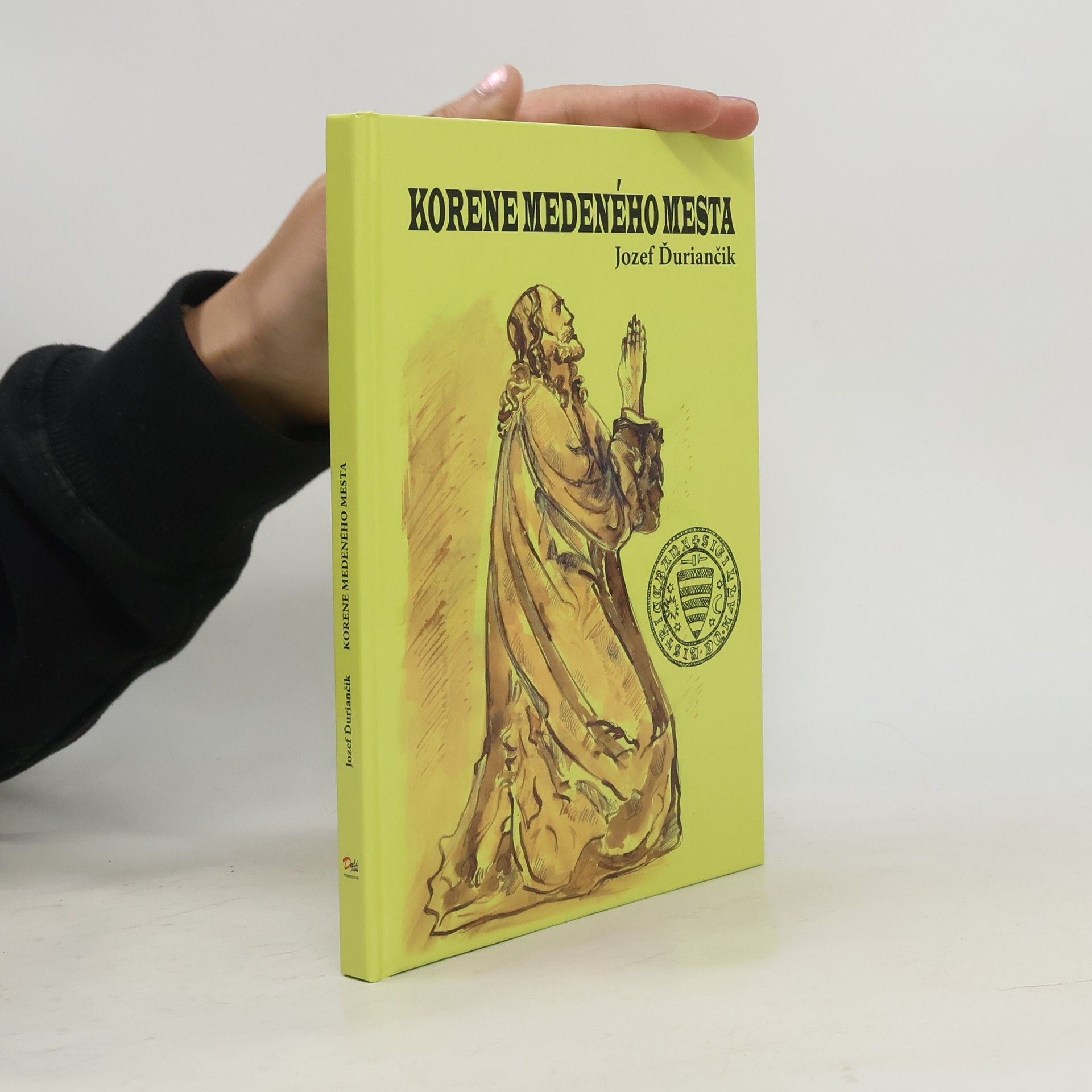 Jozef Ďuriančik Korene medeného mesta