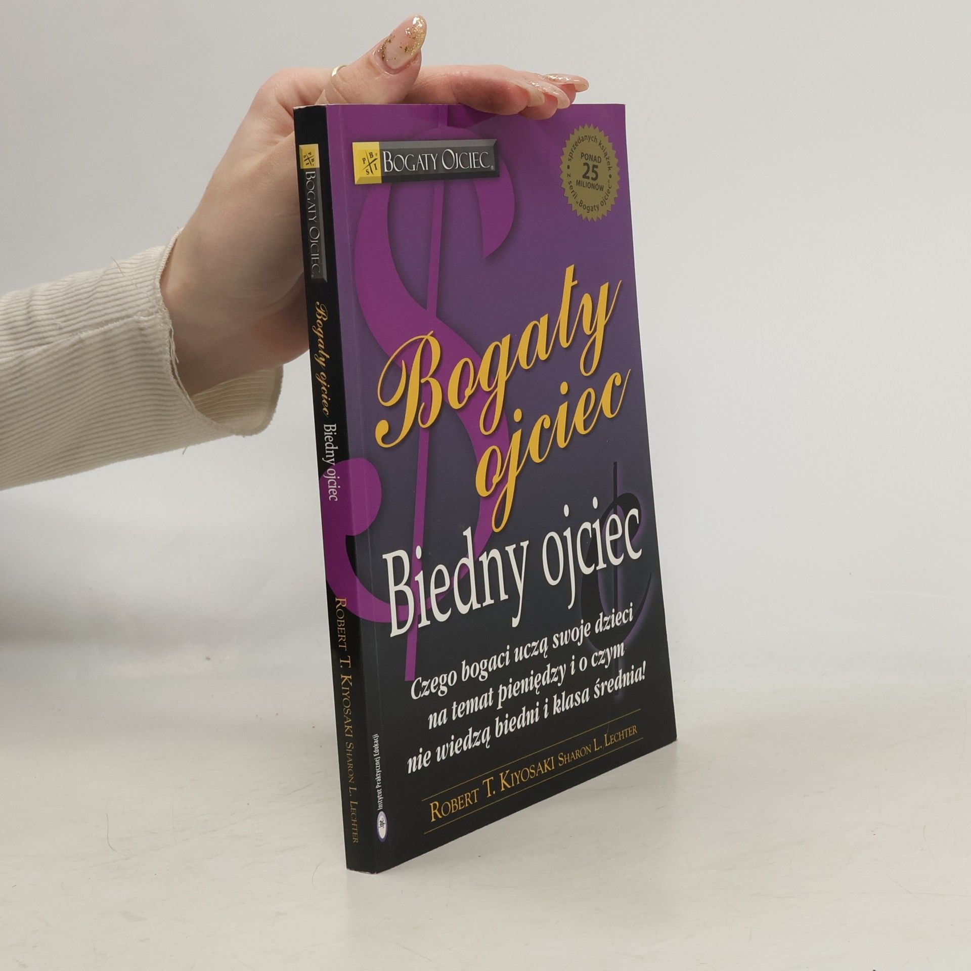 Robert Kiyosaki Bogaty ojciec, biedny ojciec