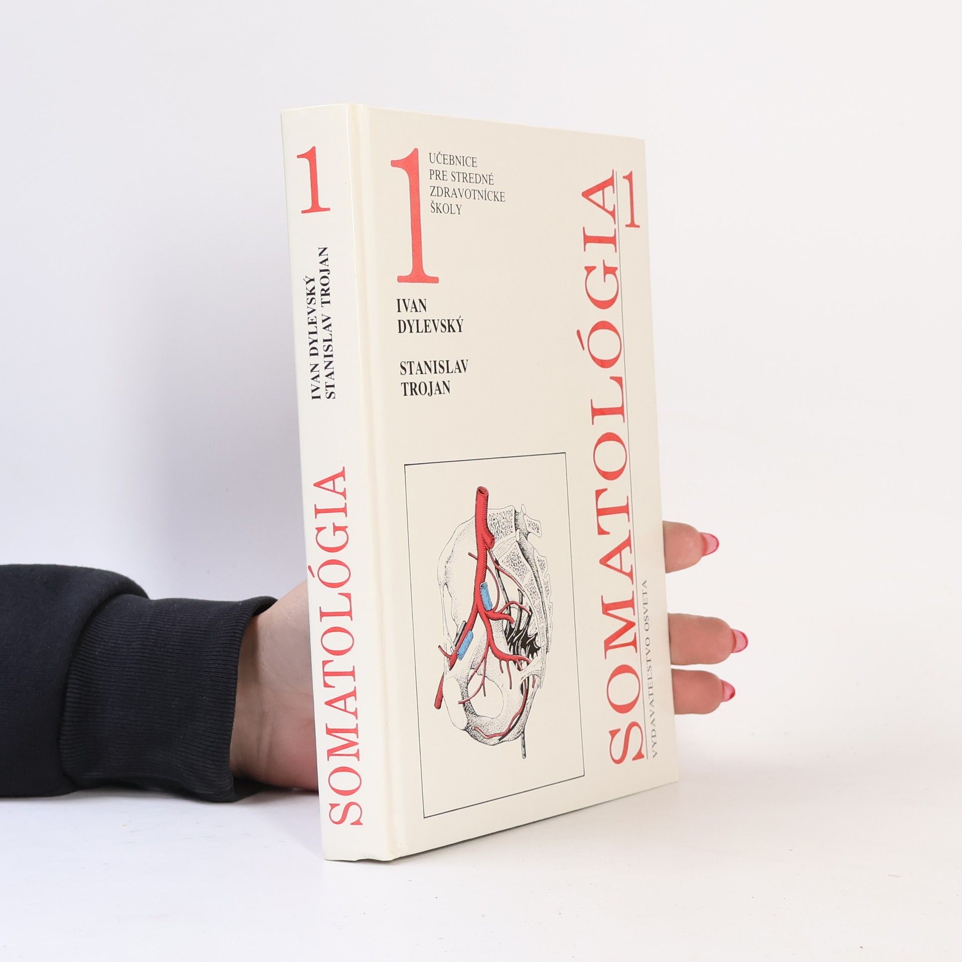 Stanislav Trojan Somatológia : Učebnice pre stredné zdravotnícke školy. 1